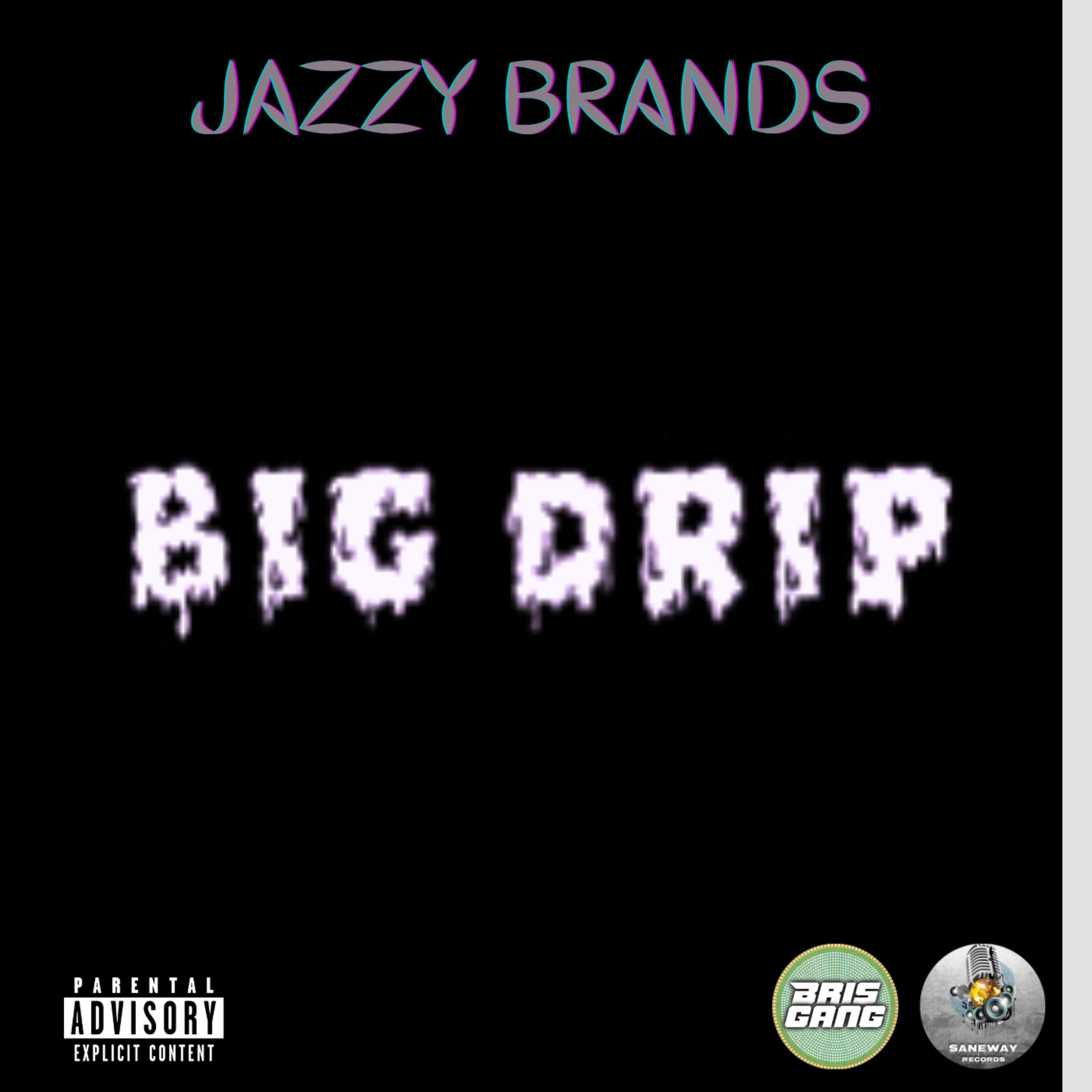 Big Drip artwork