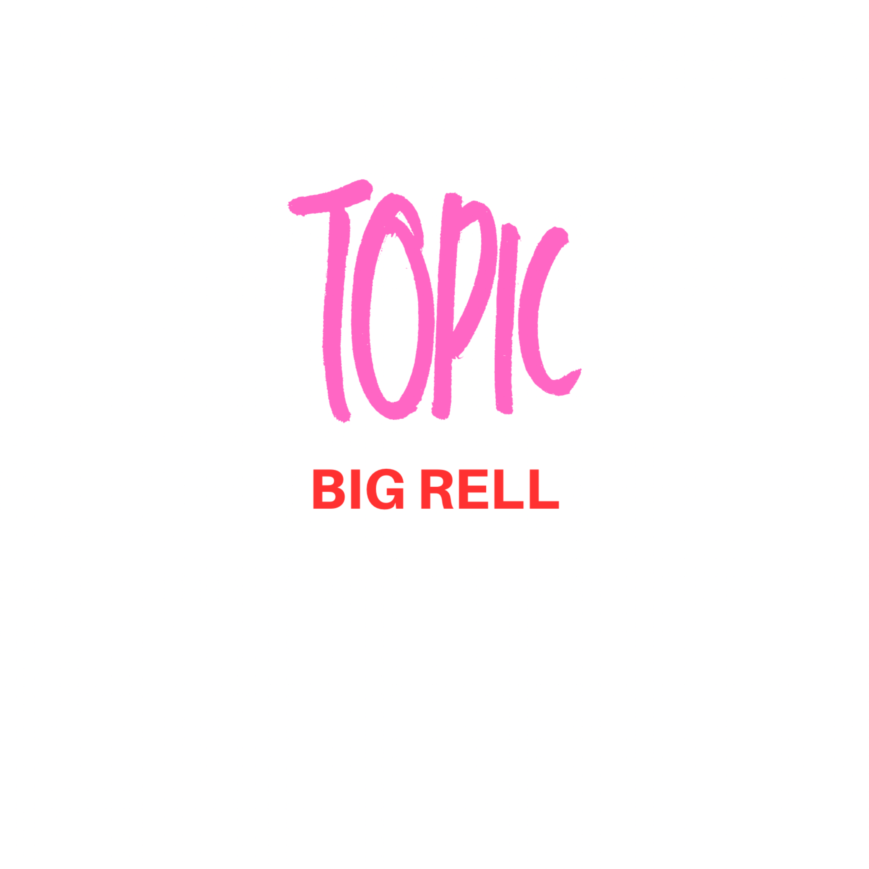 Topic by Big Rell cover art