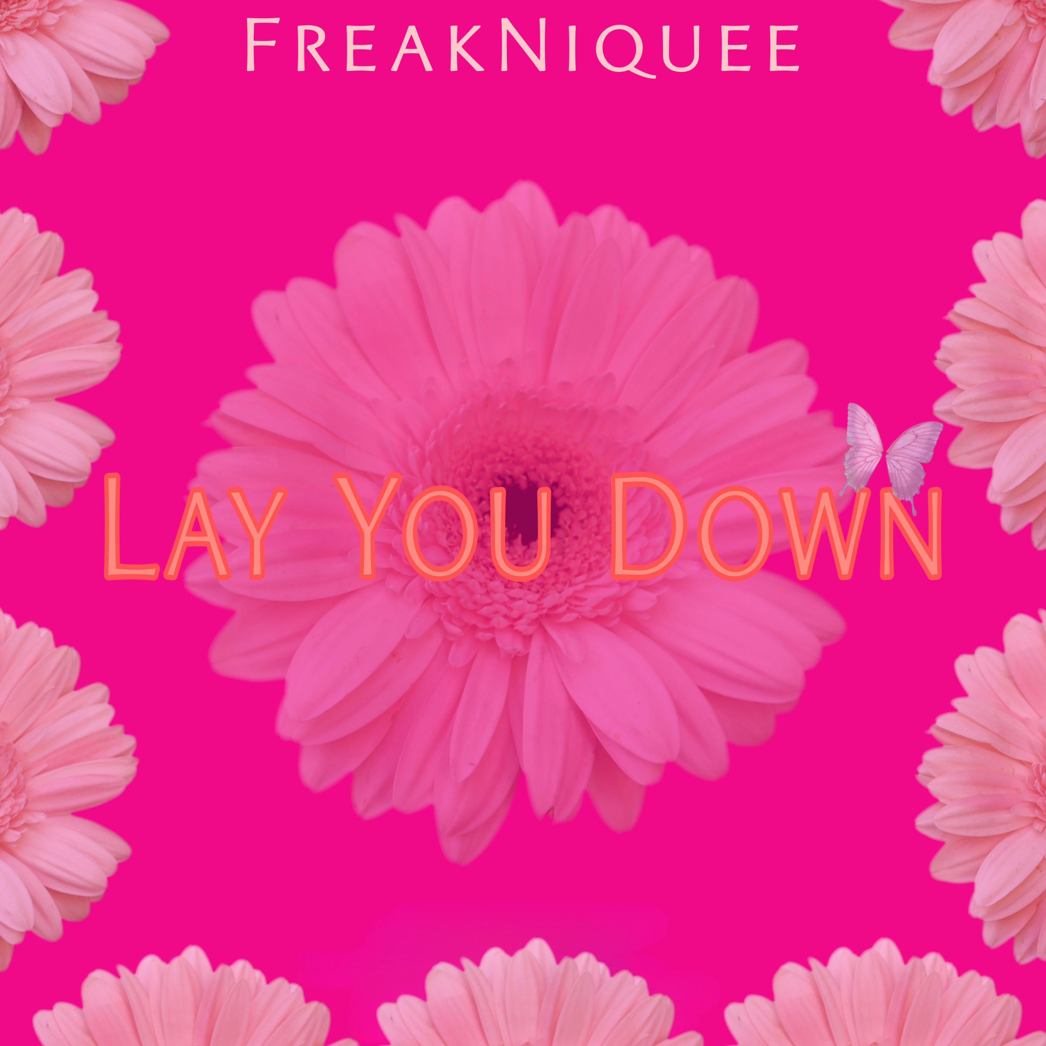 Lay You Down by FreakNiquee cover art