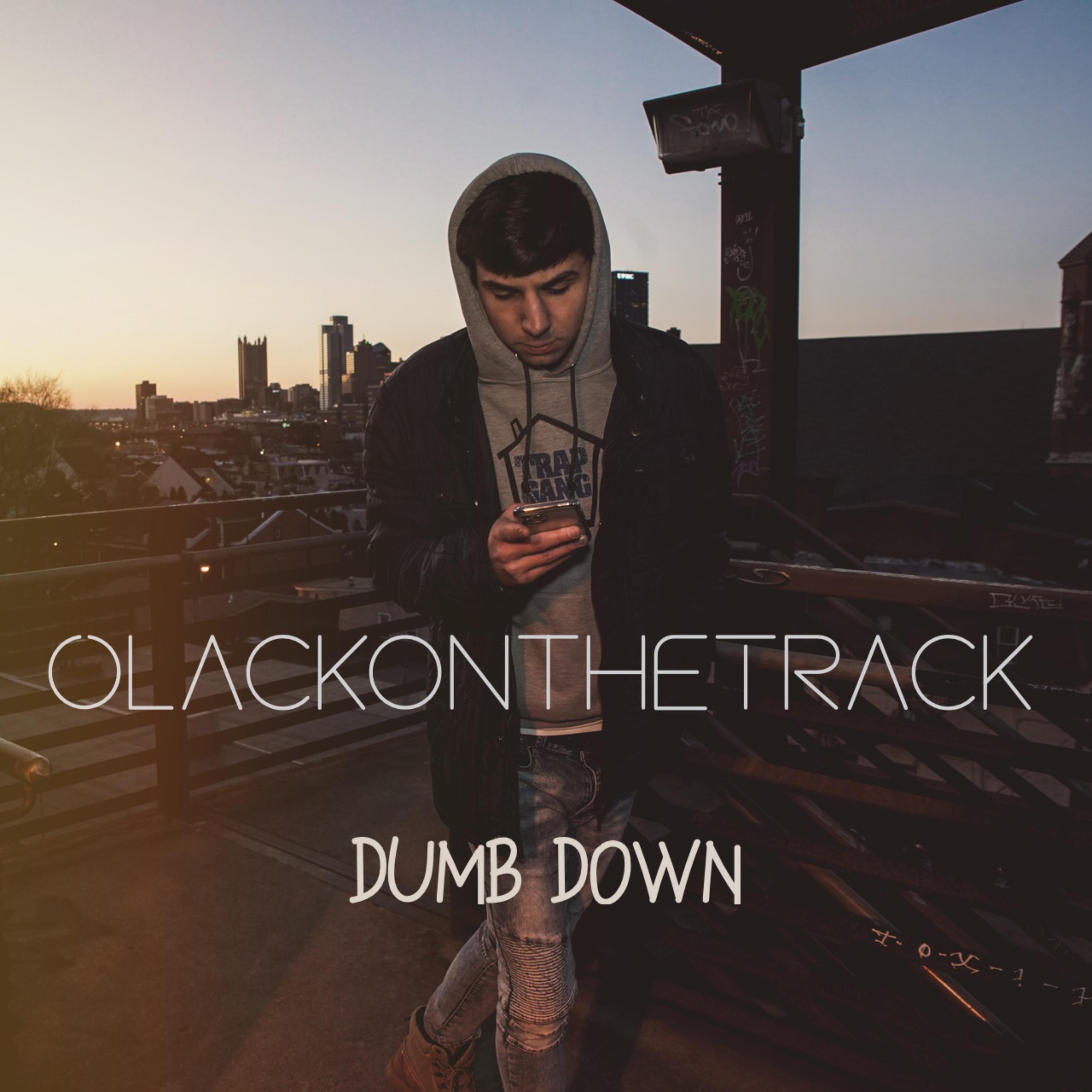 Dumb Down by Olack On The Track cover art