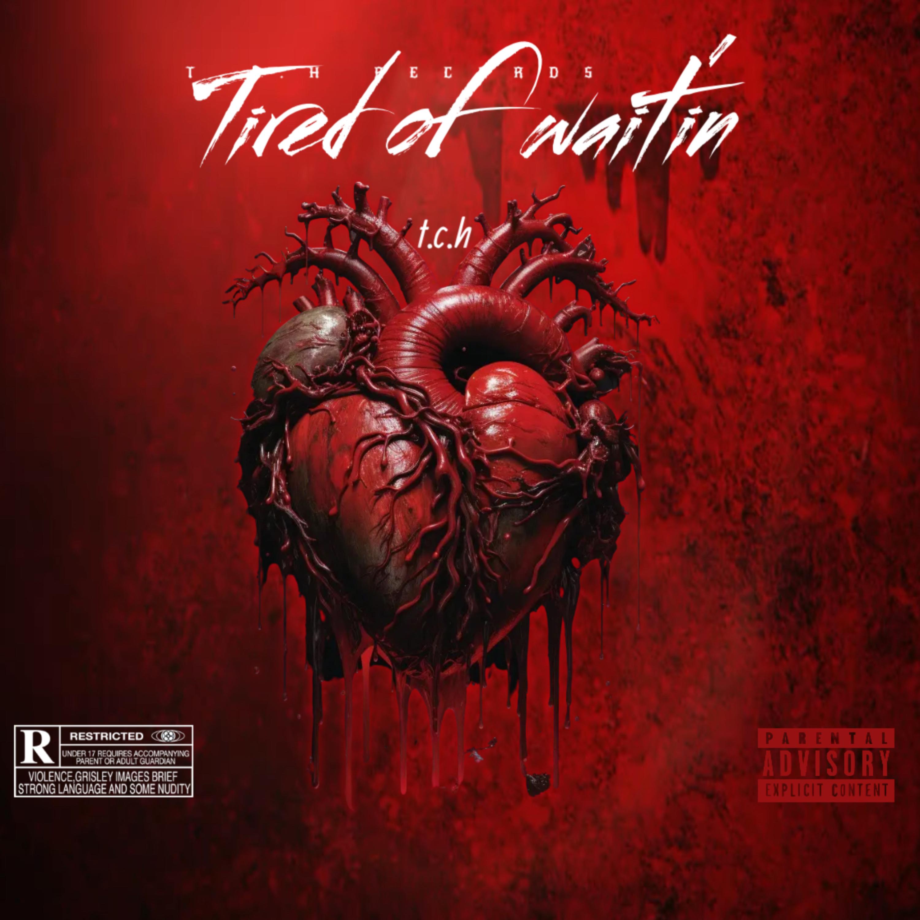 Tired Of Wait’in artwork