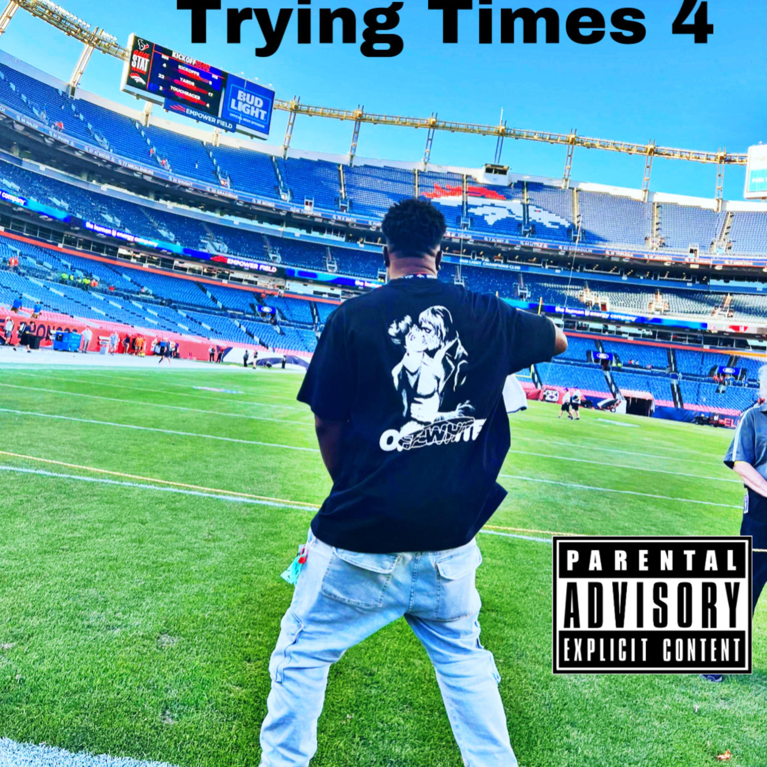 Trying Times 4 artwork