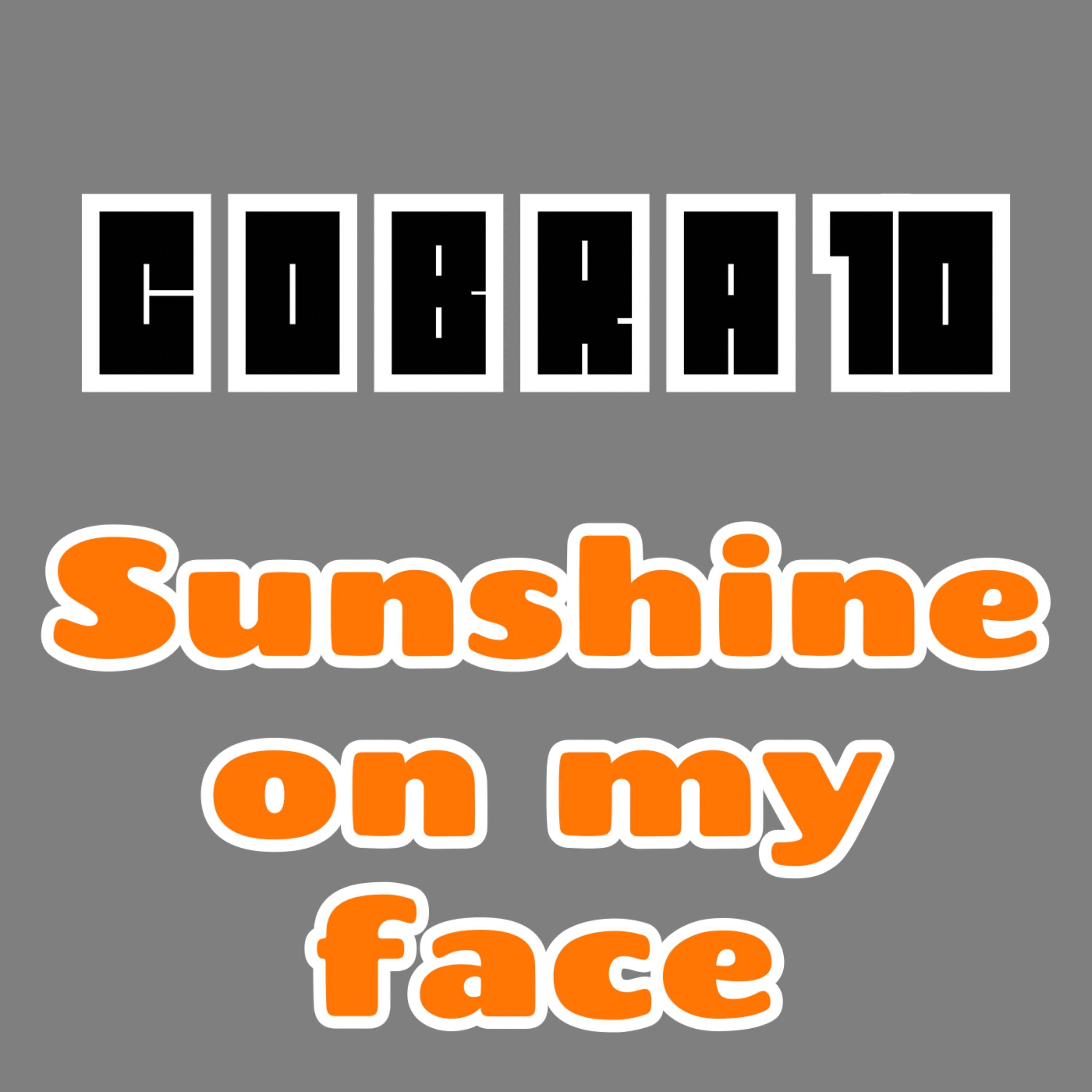 Sunshine On My Face artwork