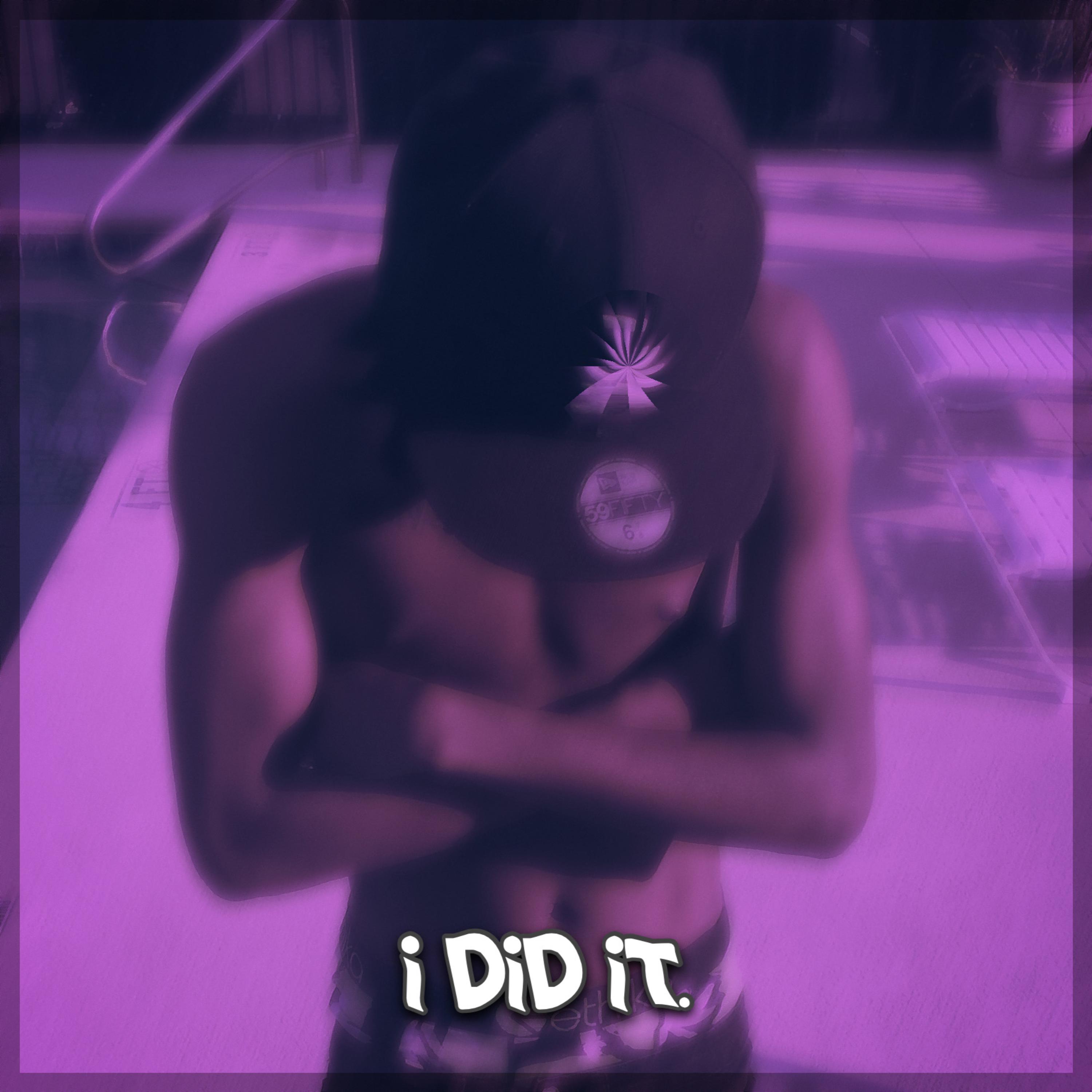 I Did It artwork