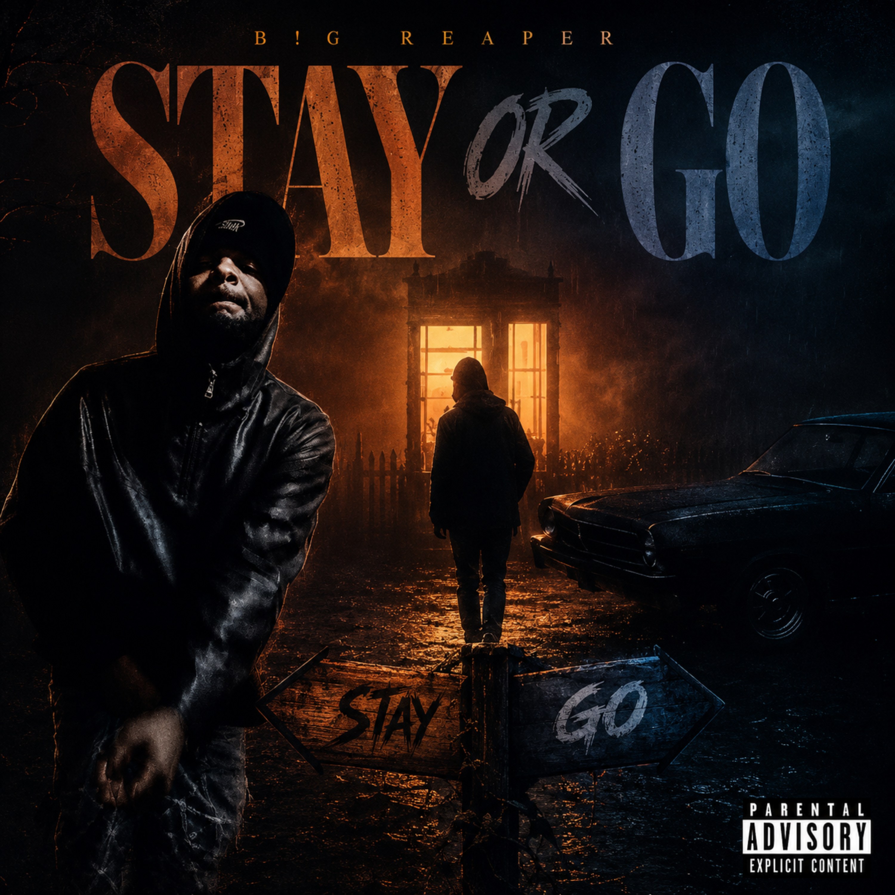 STAY OR GO by B!G REAPER cover art