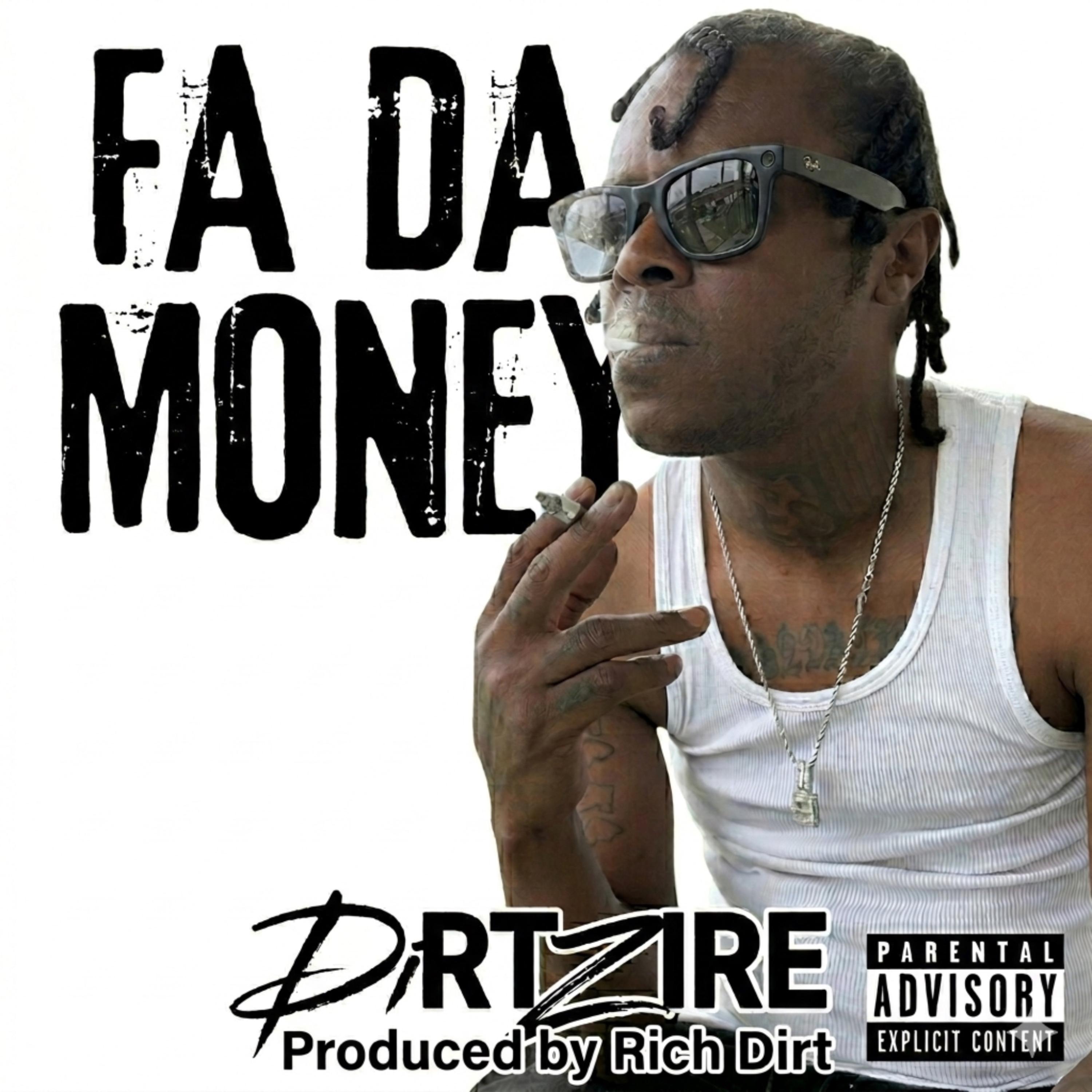 FA DA MONEY by Dirtzire cover art