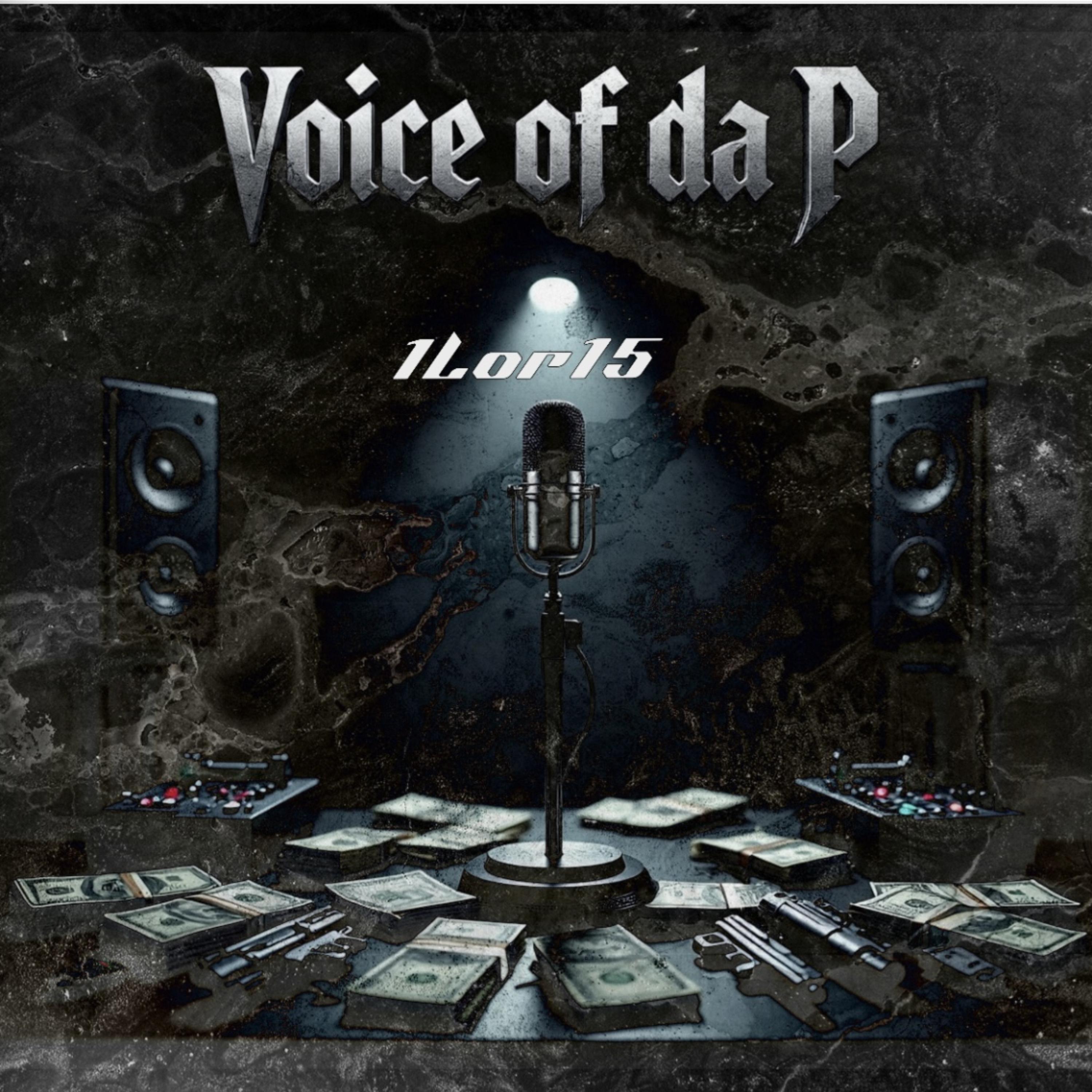 Voice Of Da P by 1Lor15 cover art