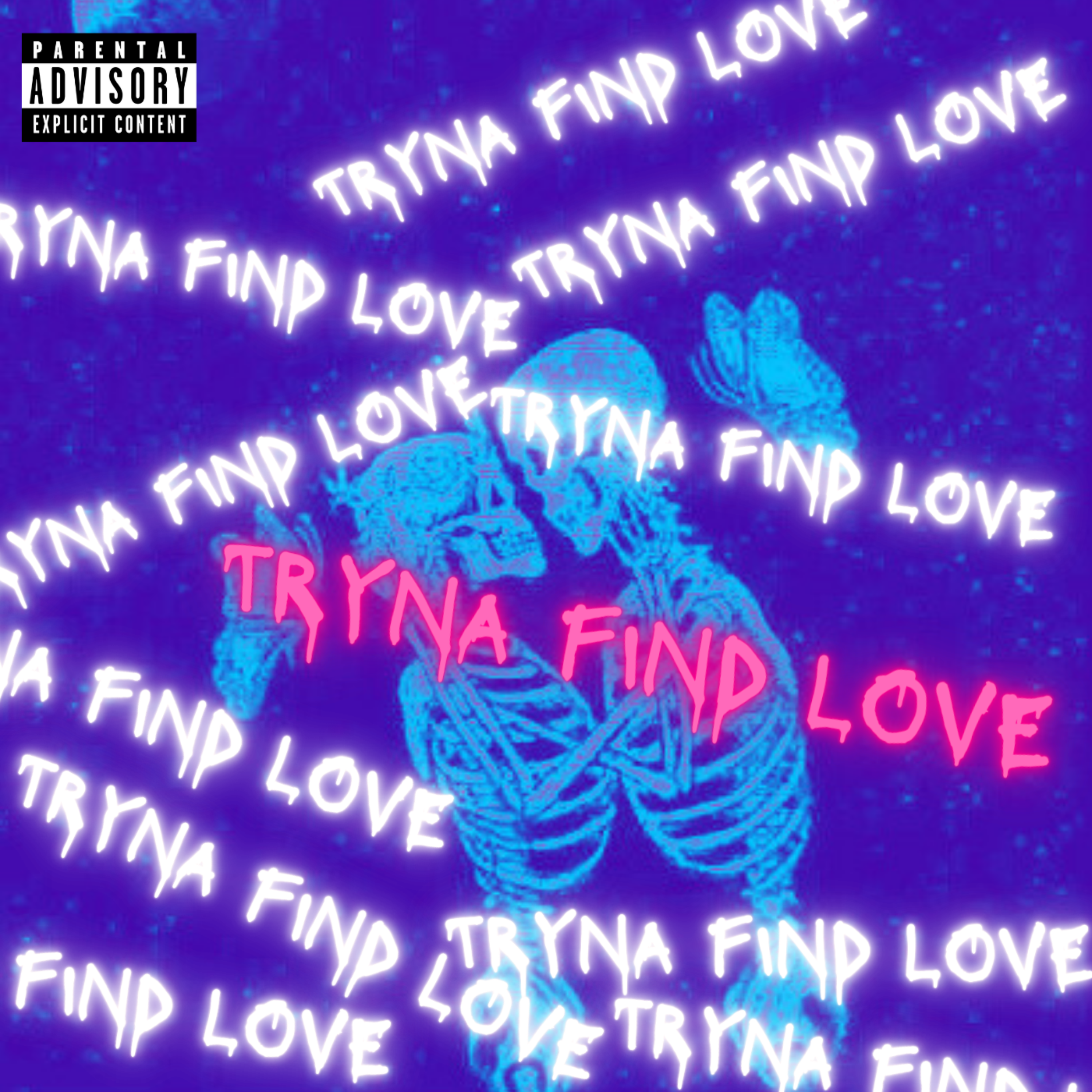 TRYNA FIND LOVE artwork
