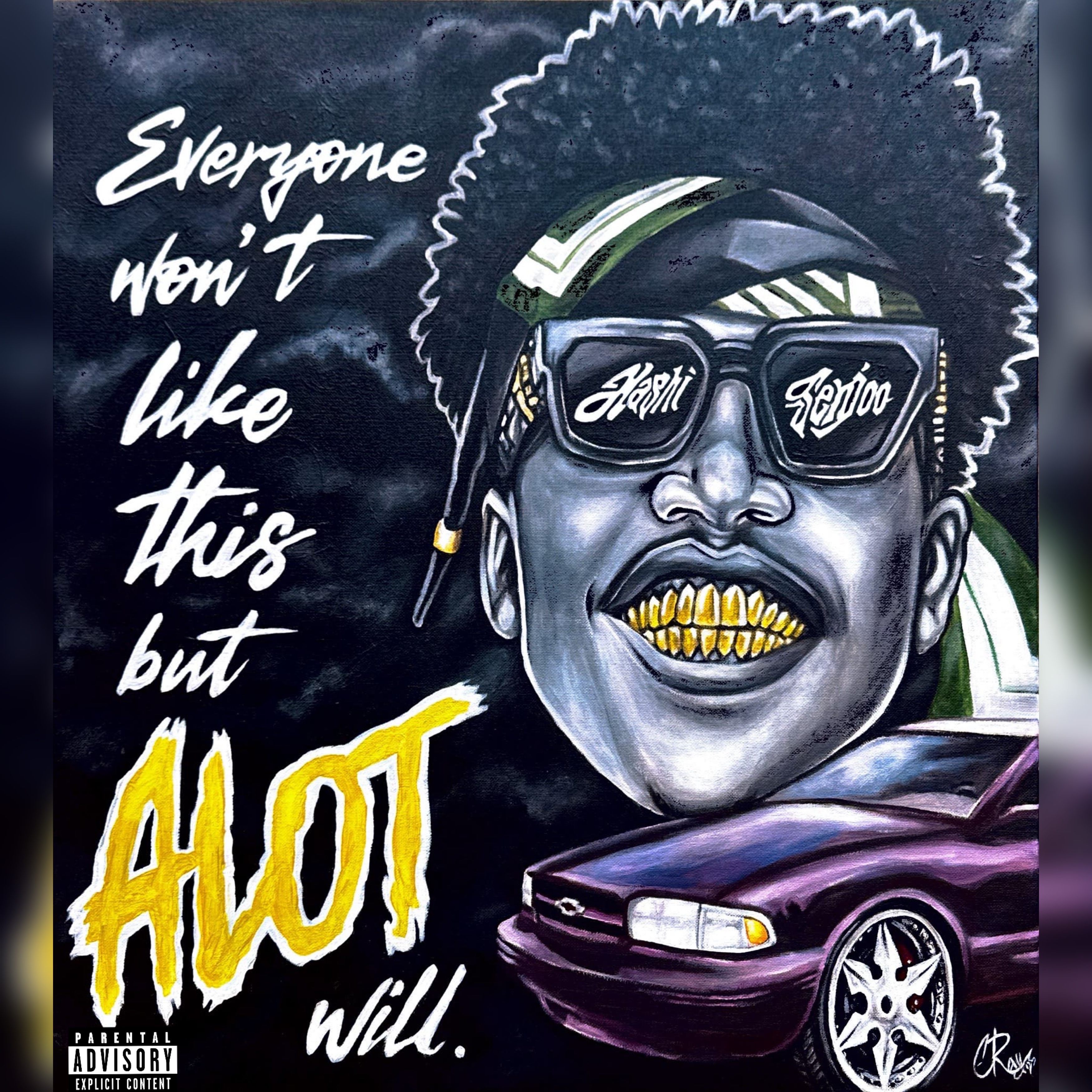 Everyone Won't Like This, But ALOT Will artwork