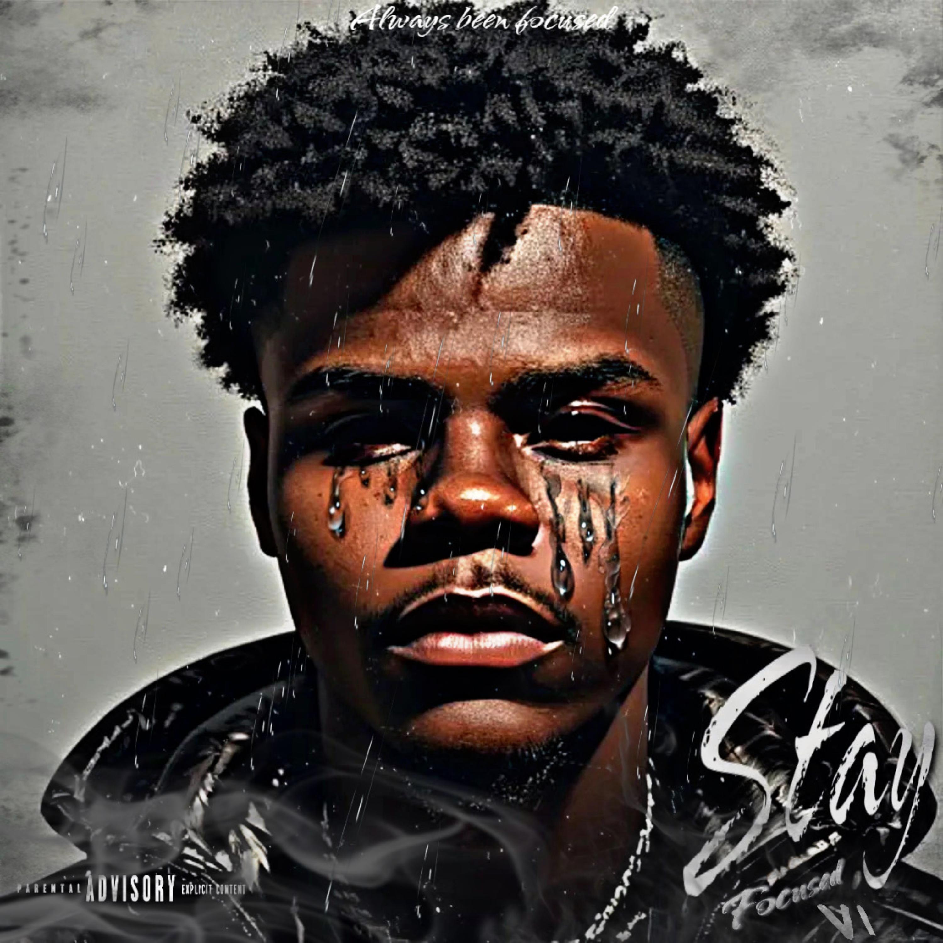 Stay Focused VI: Always Been Focused artwork