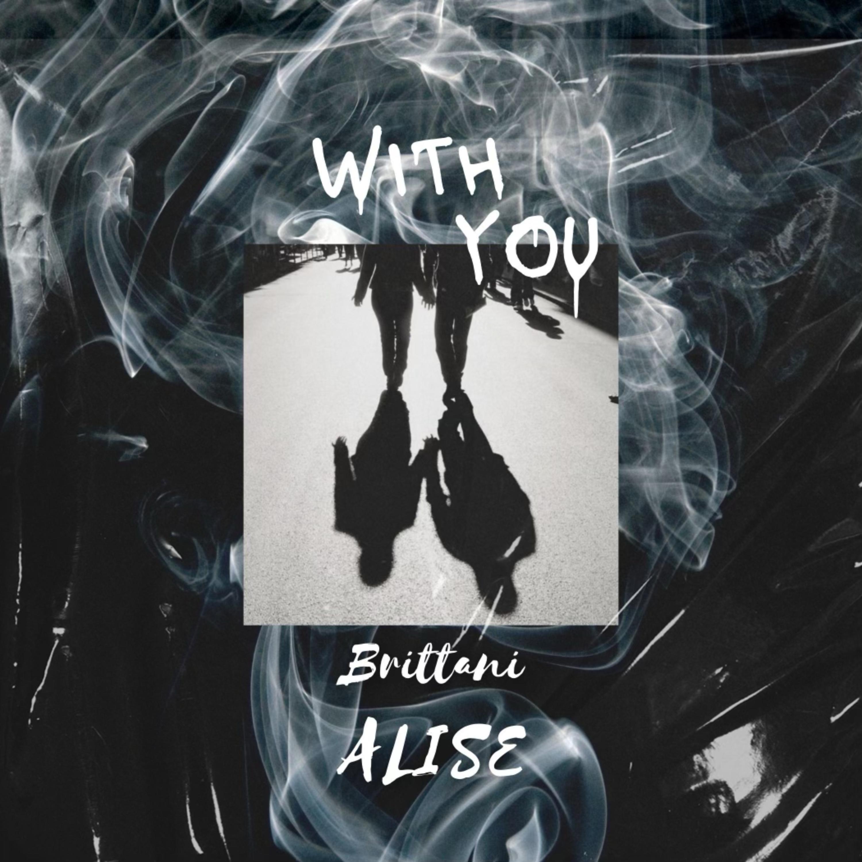 With You by BrittaniAlise cover art