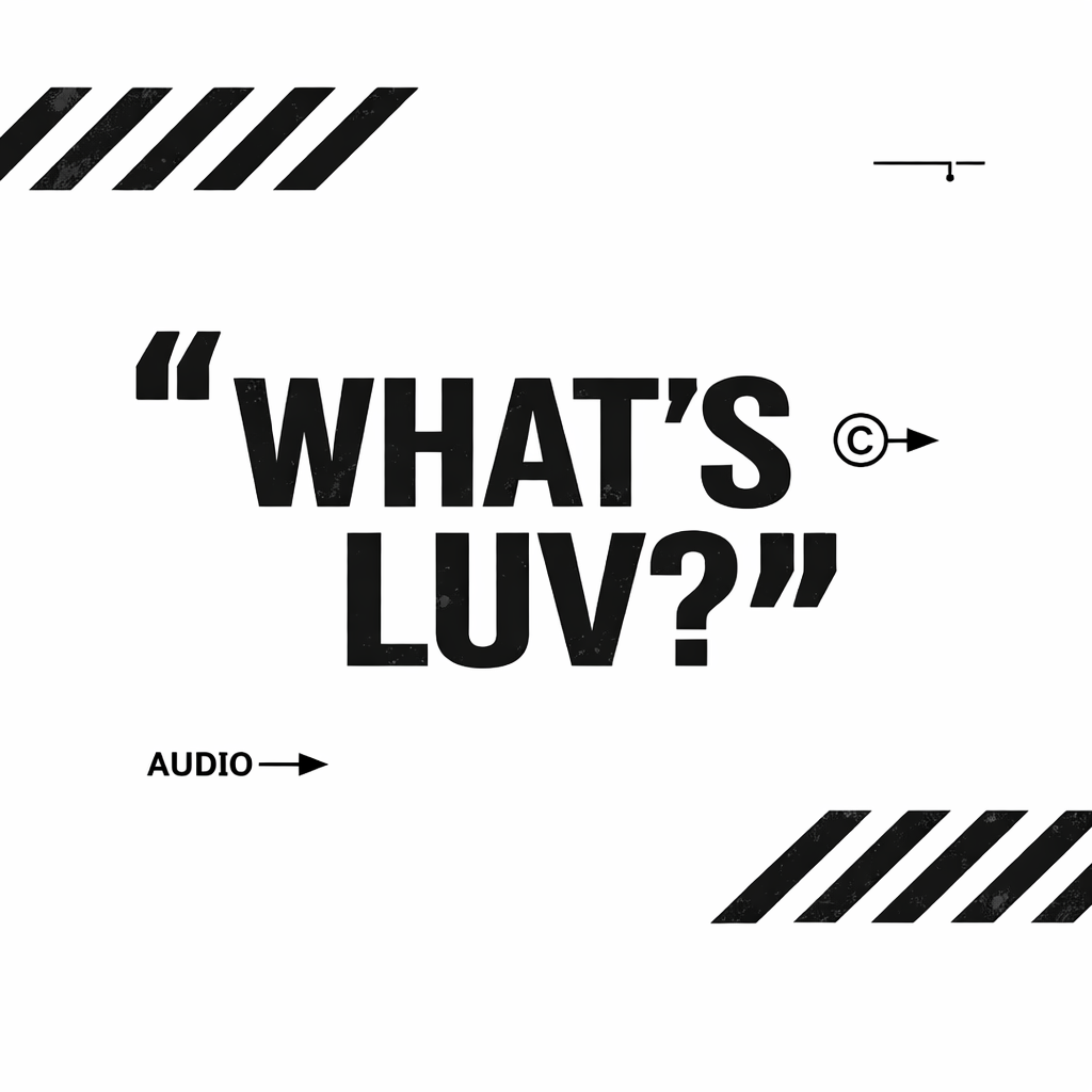 What Is Luv ? artwork