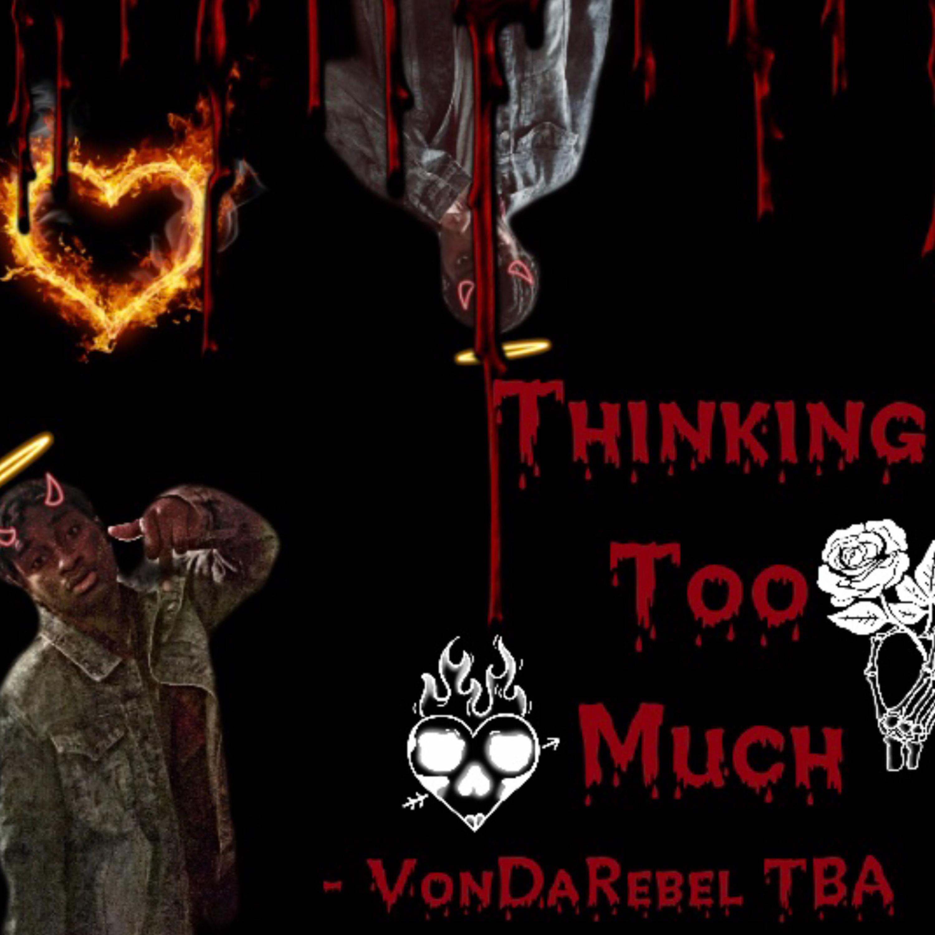 Thinking Too Much artwork