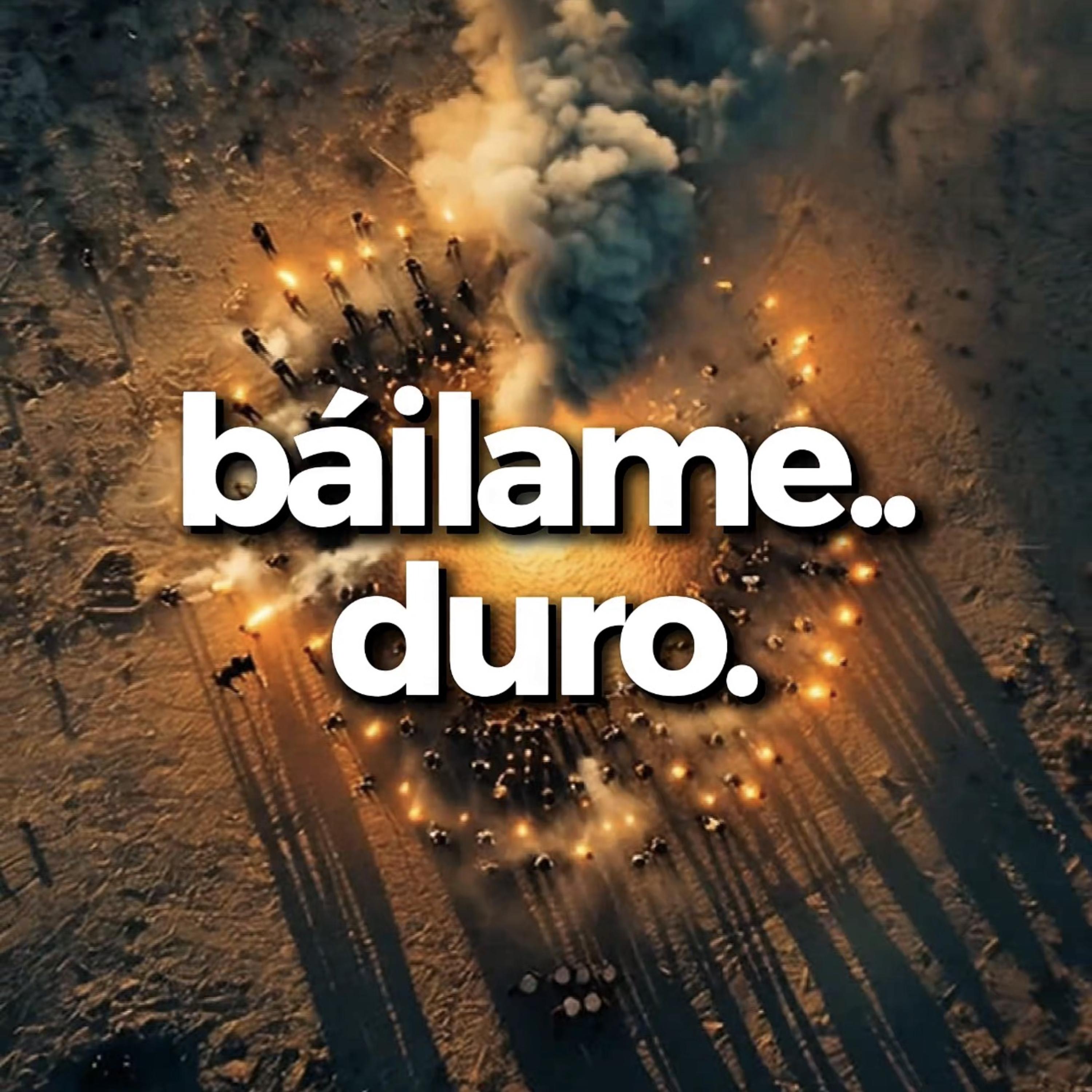 Bailame.. Duro. by HD.Culture cover art