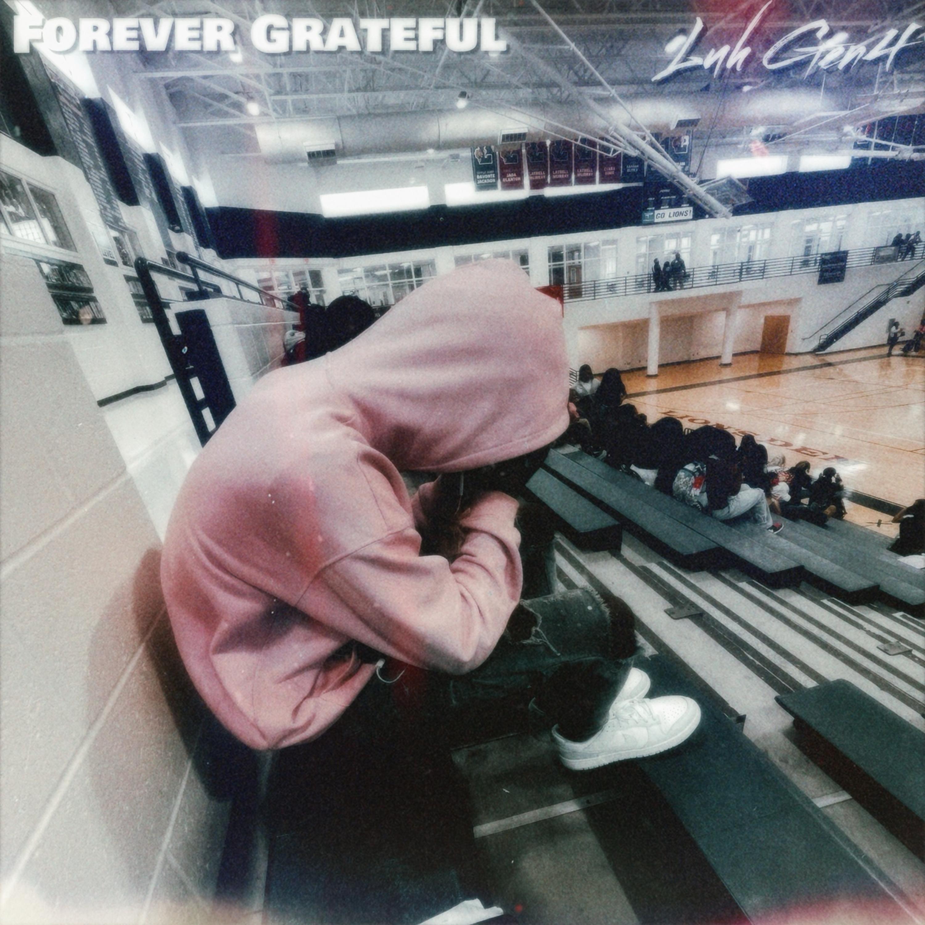 Forever Grateful by Luh Gen4 cover art