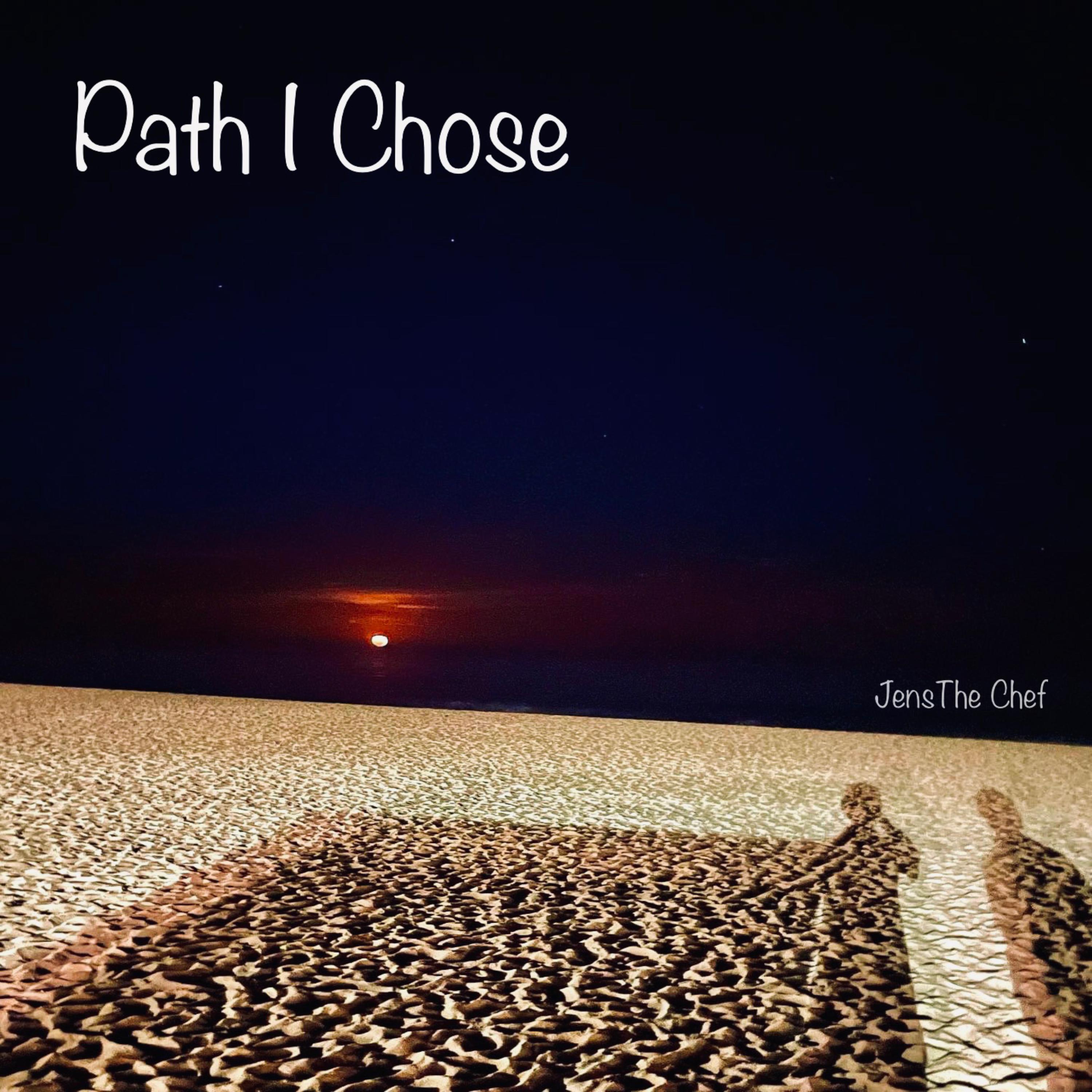 Path I Chose artwork
