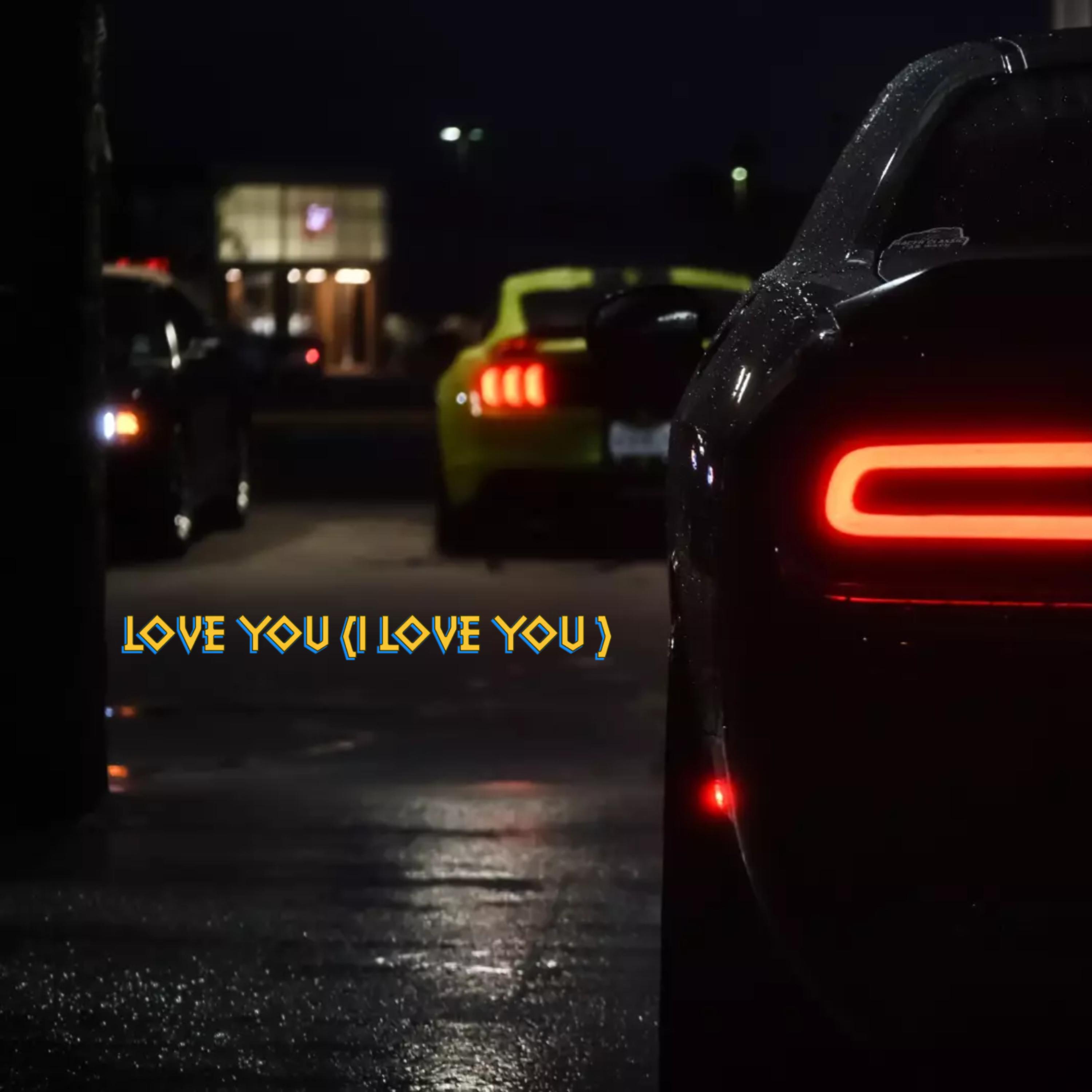 Love You (I Love You ) artwork