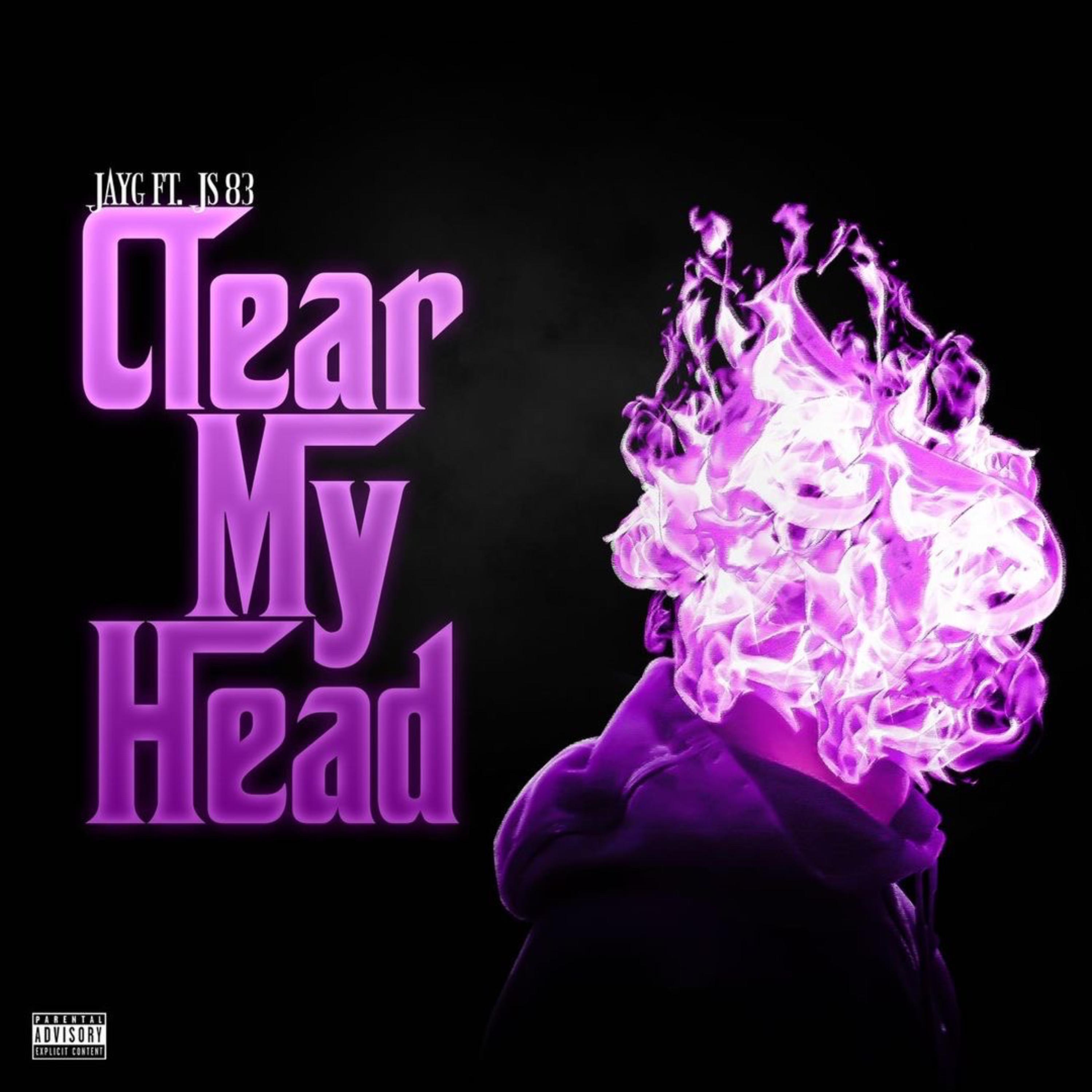 Clear My Head by Jay G cover art
