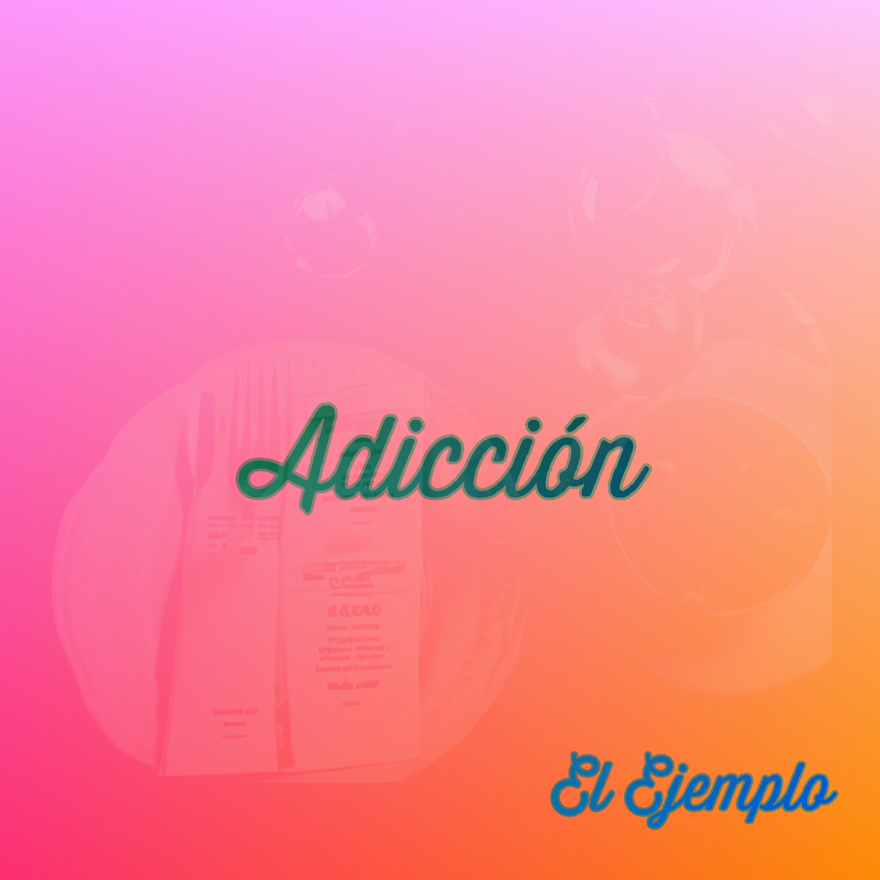 Adicción by El Ejemplo cover art