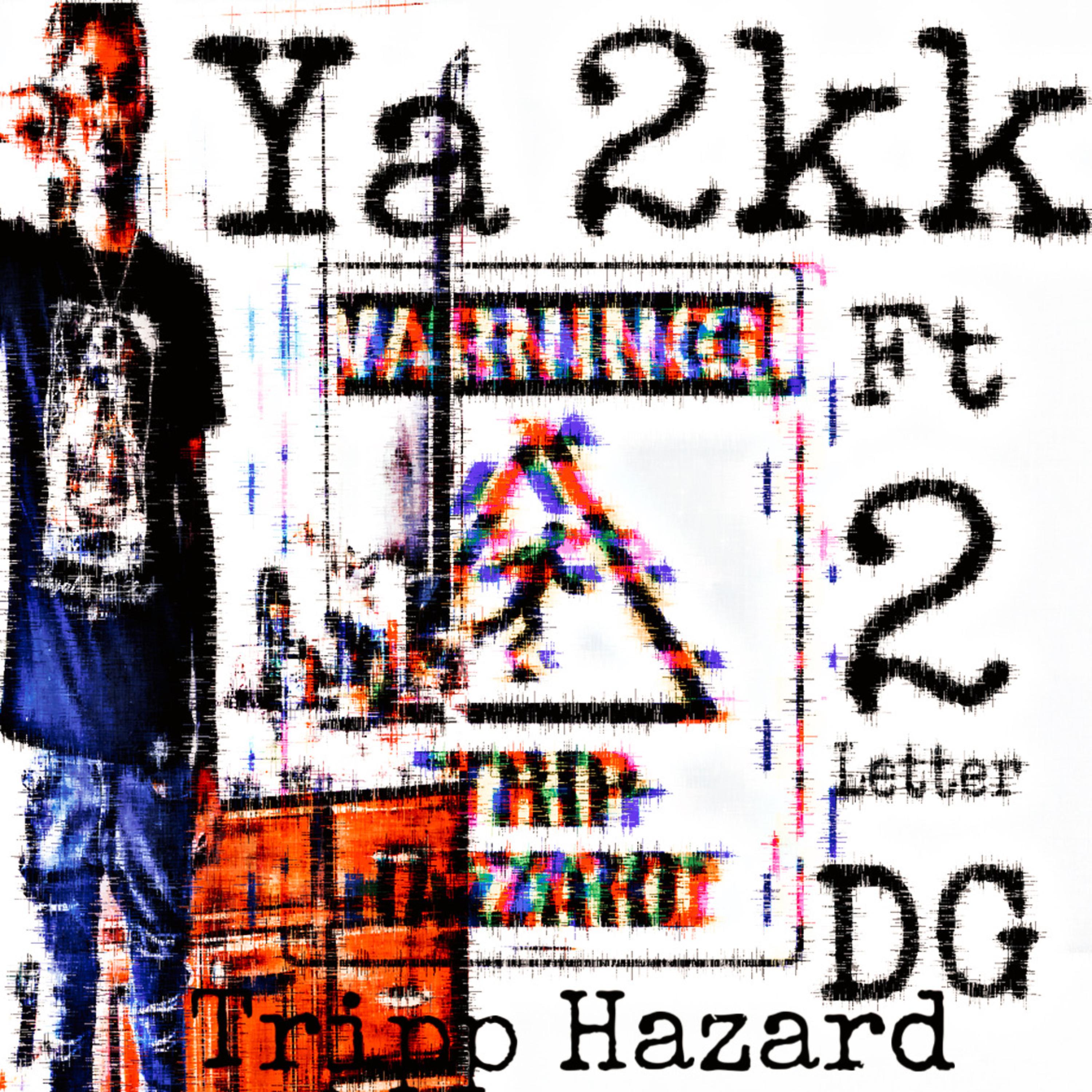 Tripp Hazard artwork