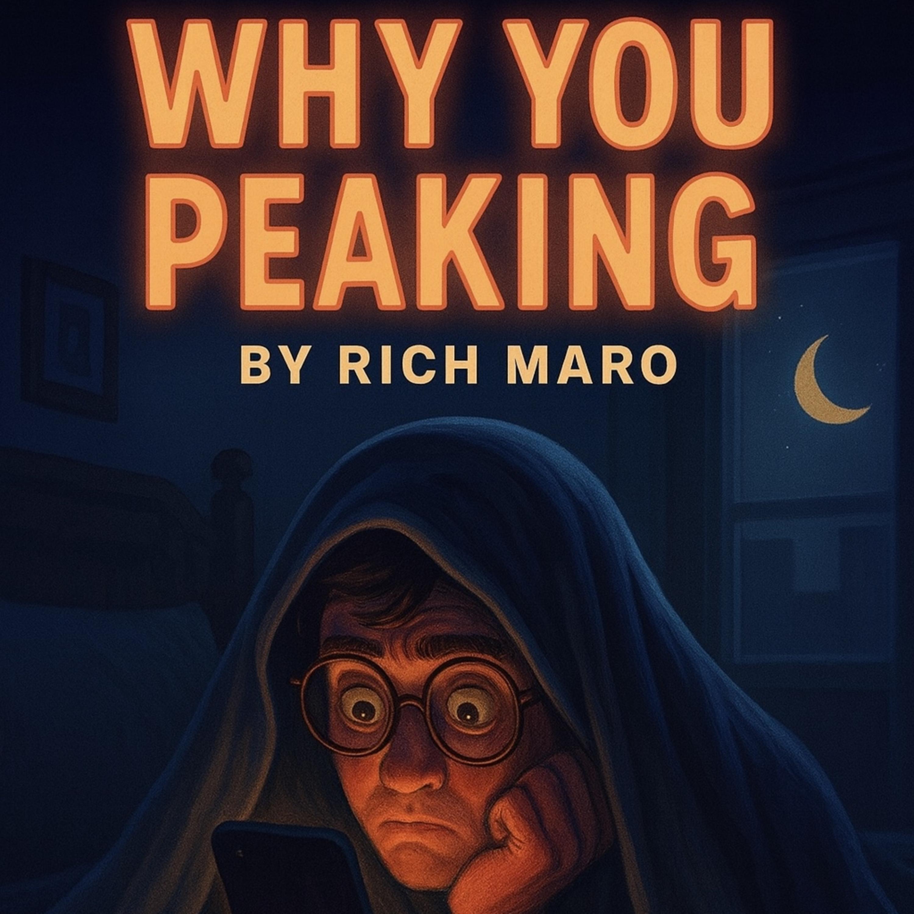 WHY YOU PEAKING artwork