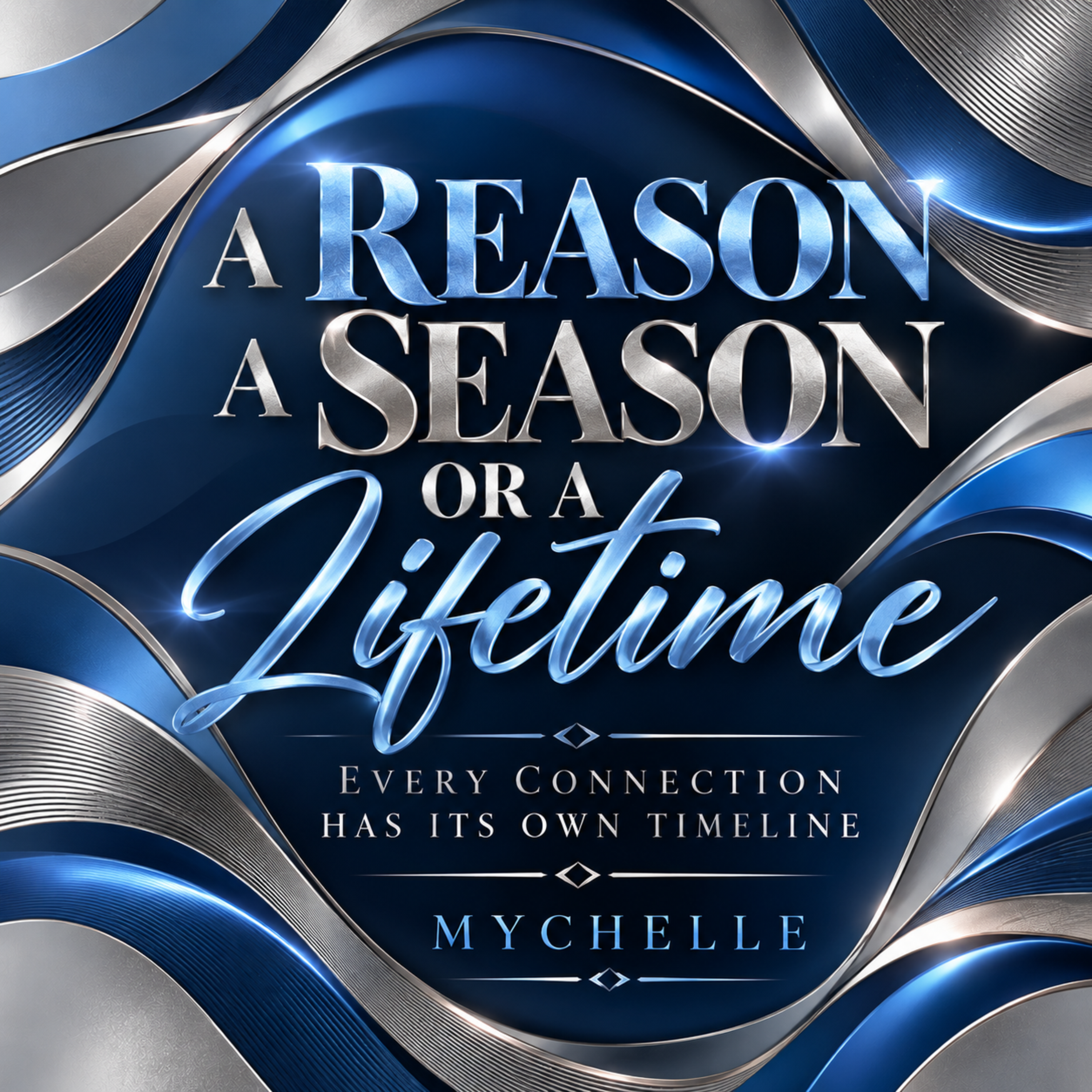 A Reason A Season Or A Lifetime by MYCHELLE free2b cover art