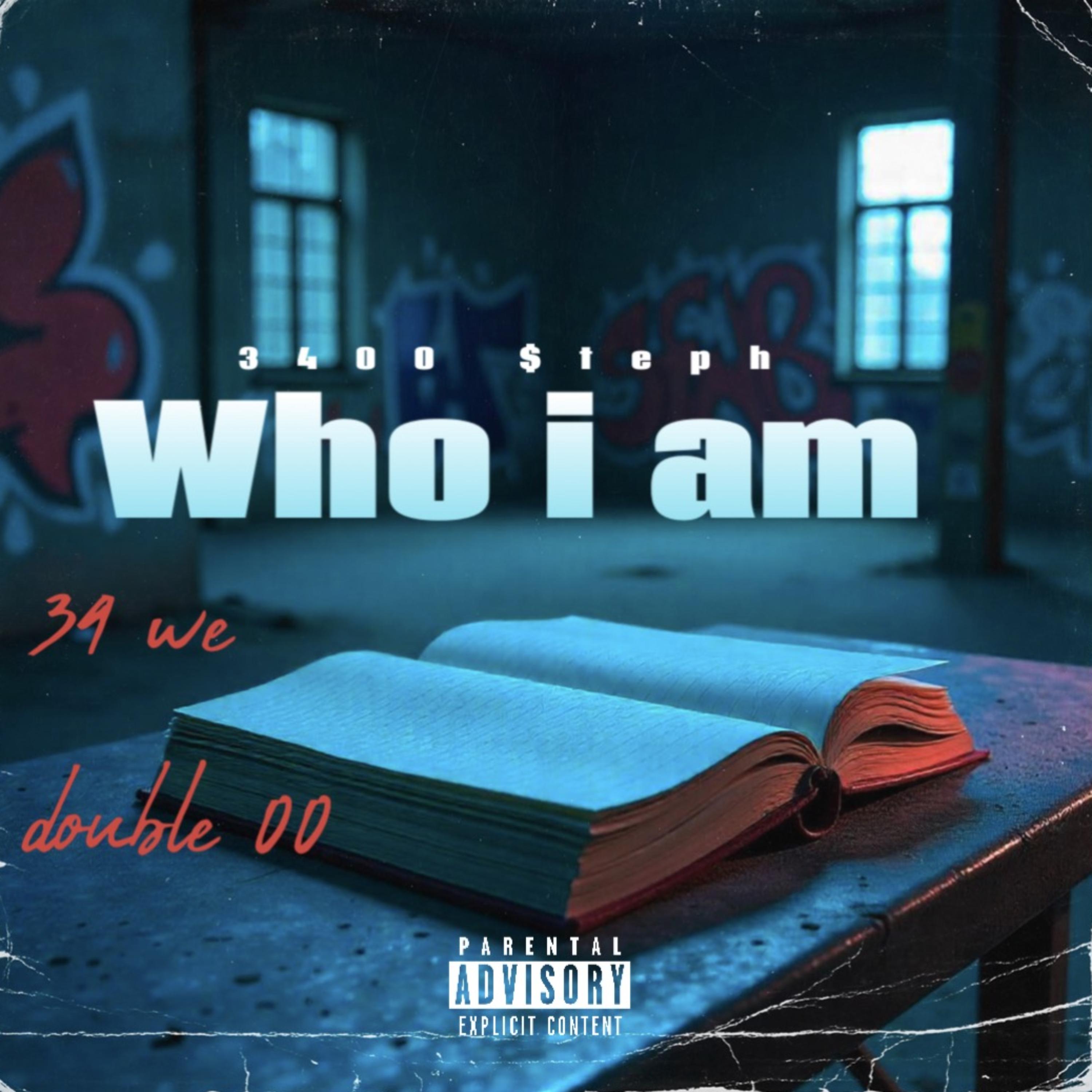 Who I Am by 3400Steph cover art