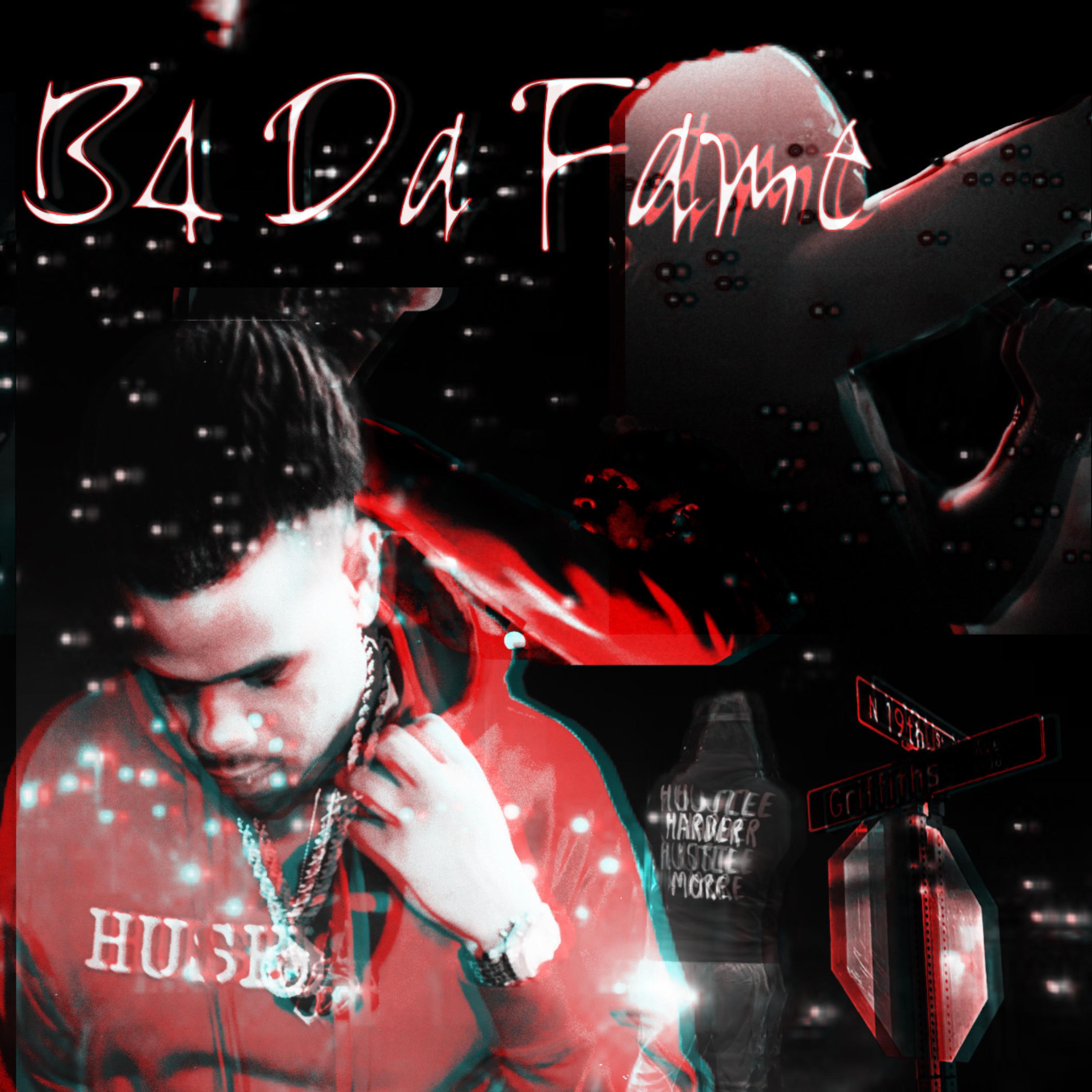 B4 Da Fame artwork