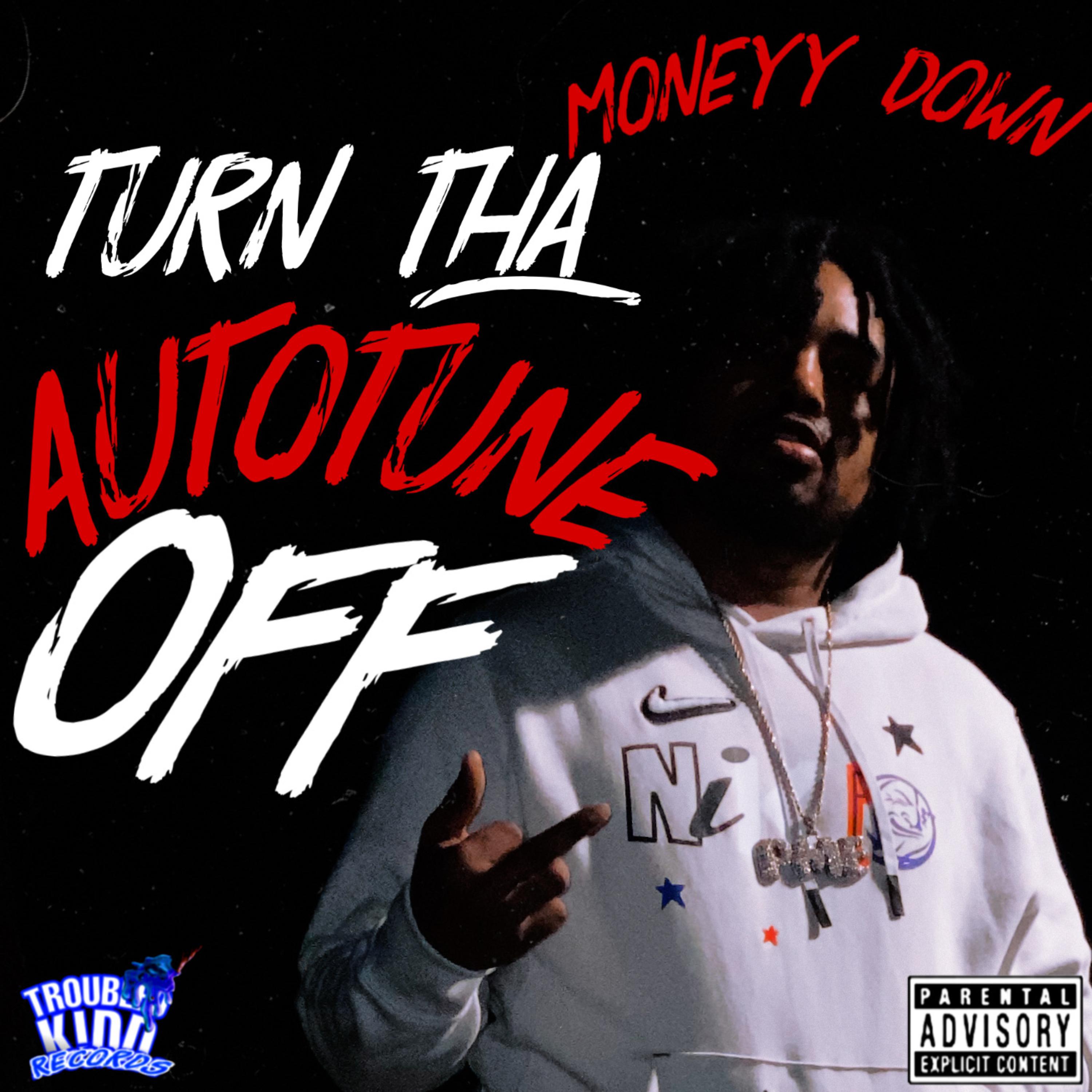 Turn Tha AutoTune Off artwork