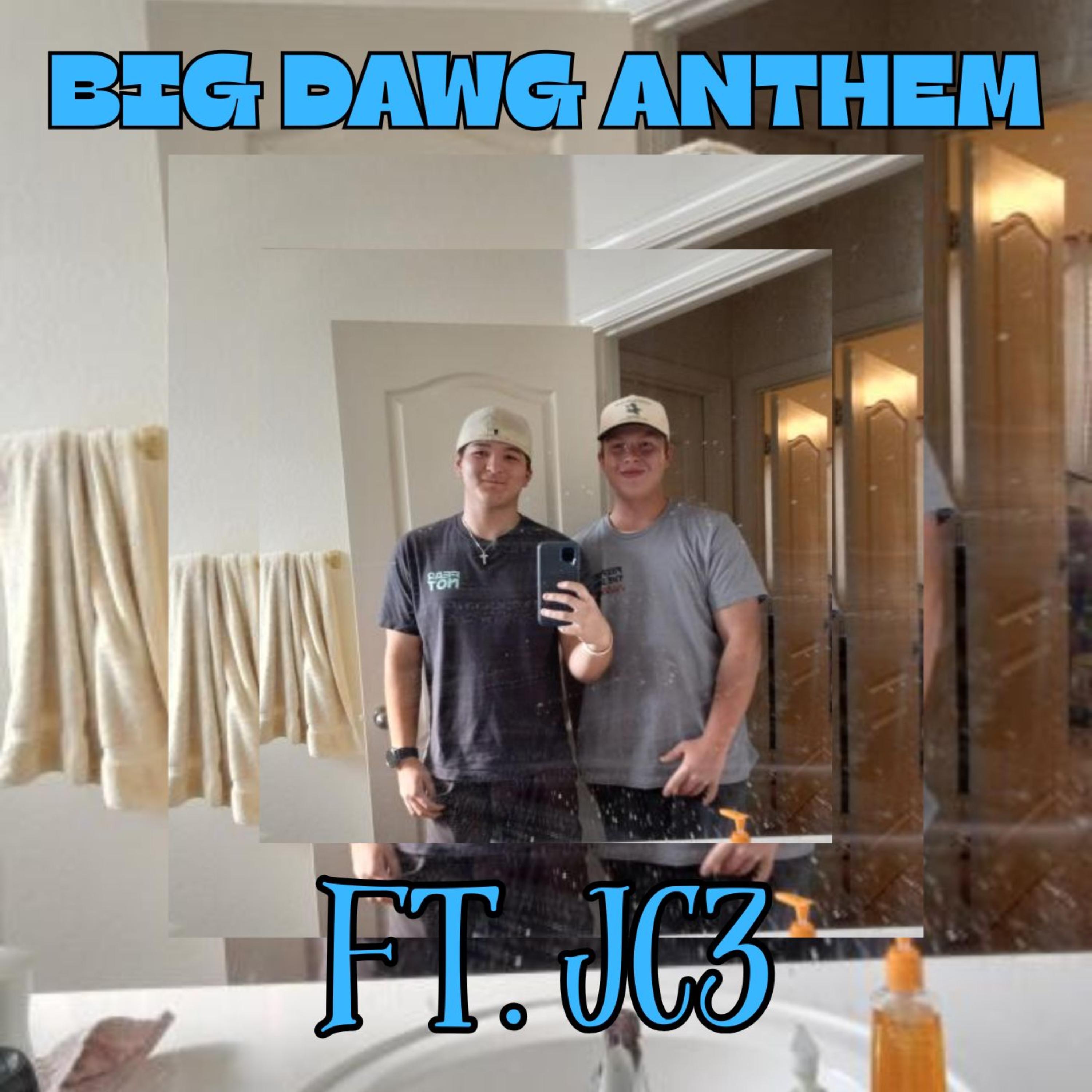 Big Dawg Anthem artwork