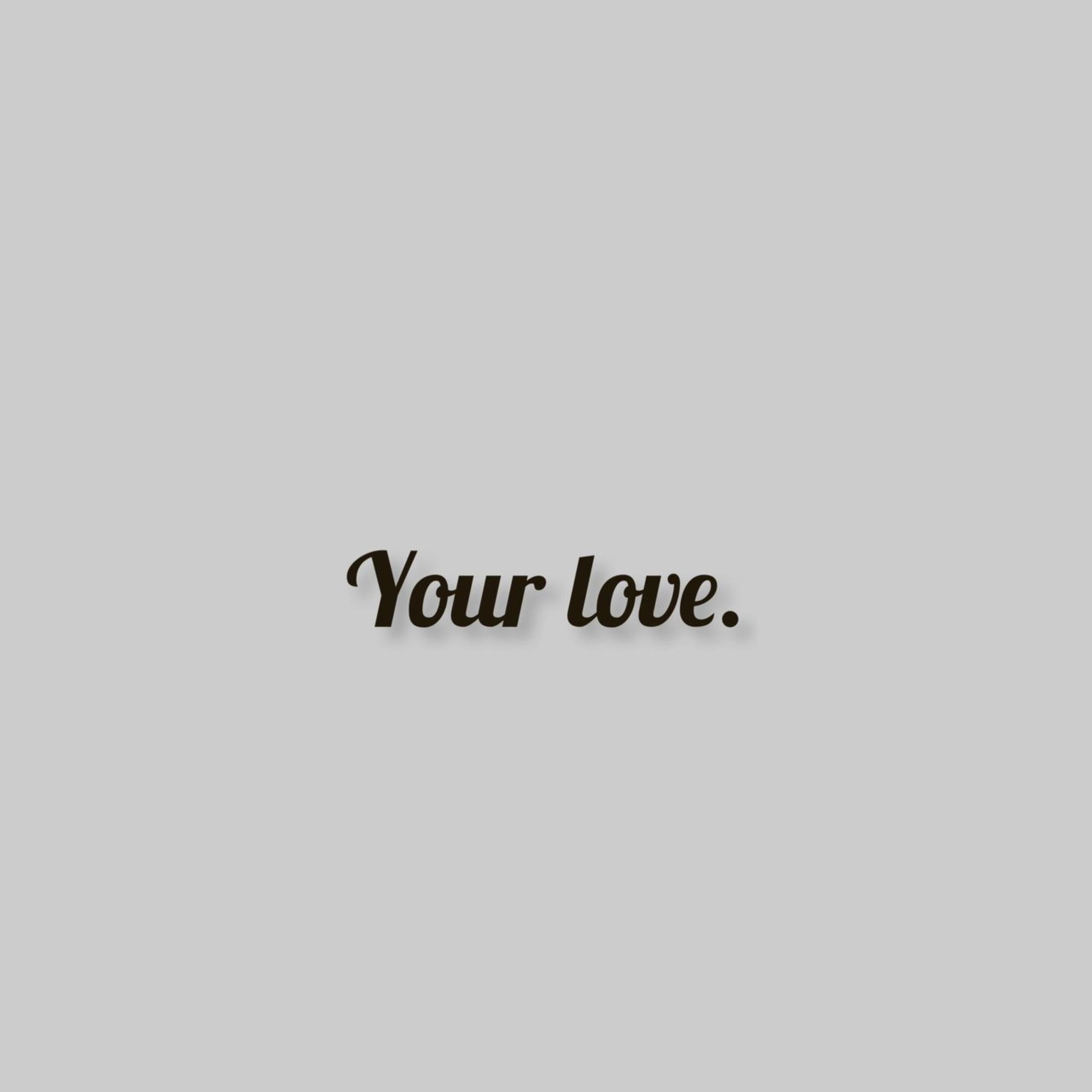 Your Love artwork