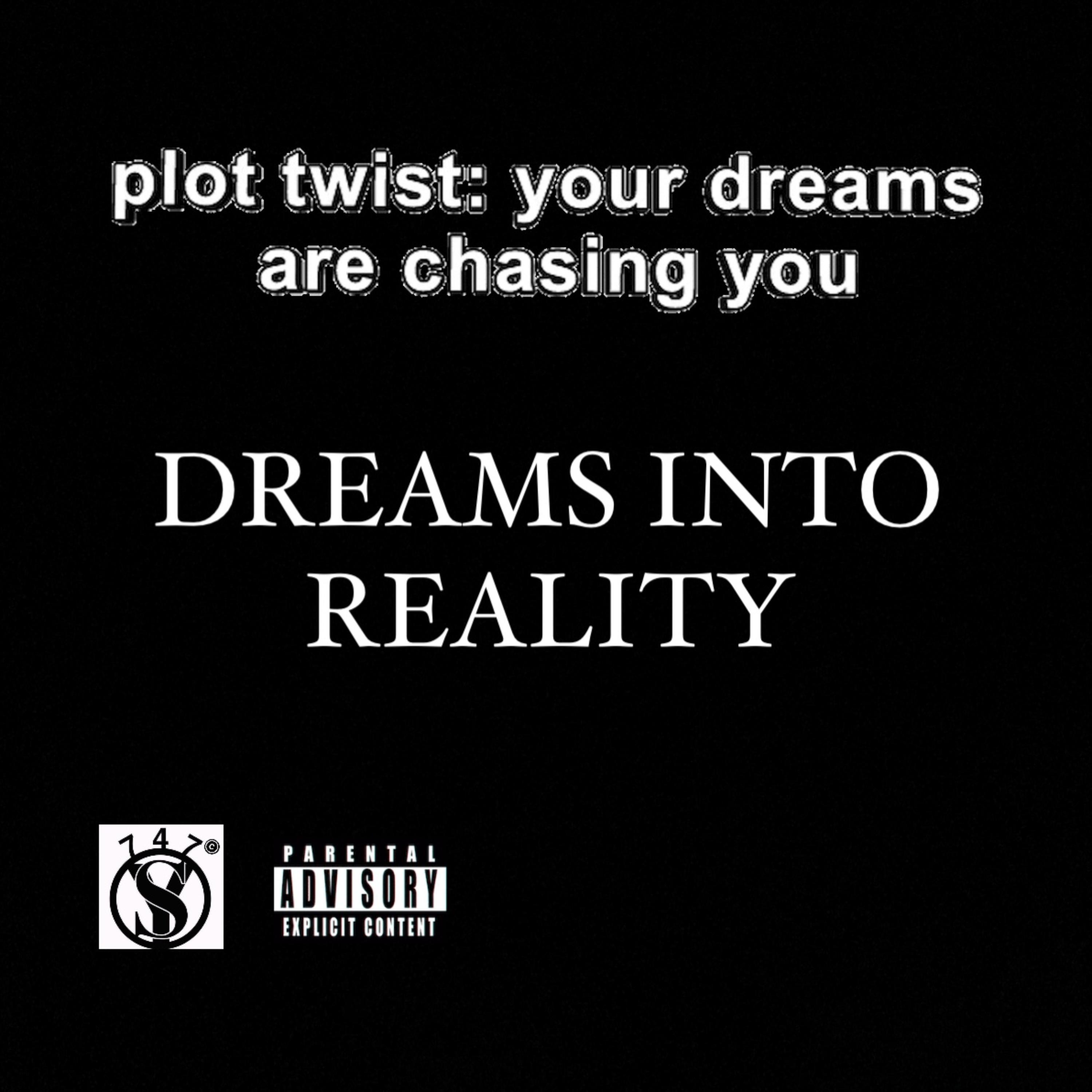 Dreams Into Reality artwork
