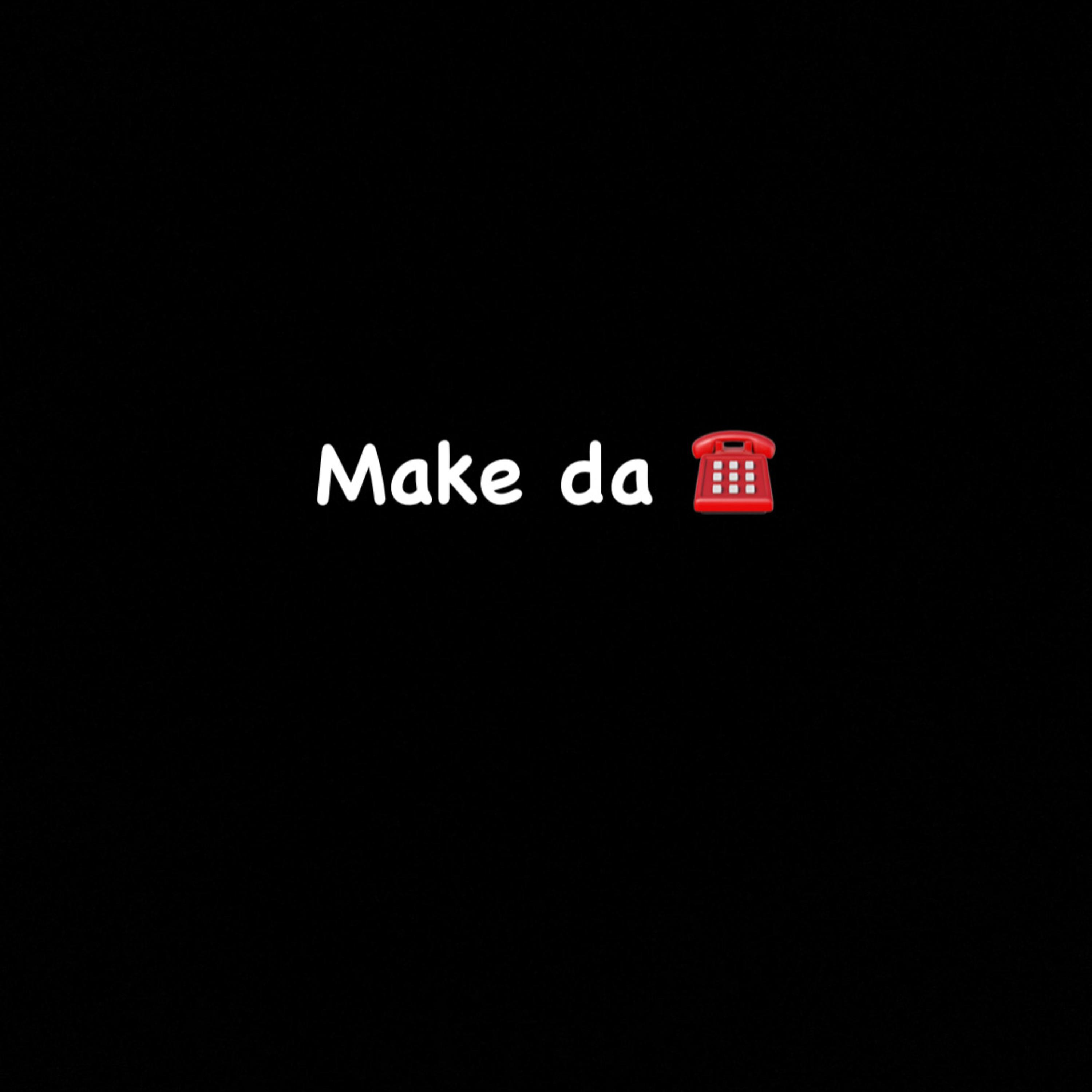 Make Da Call artwork