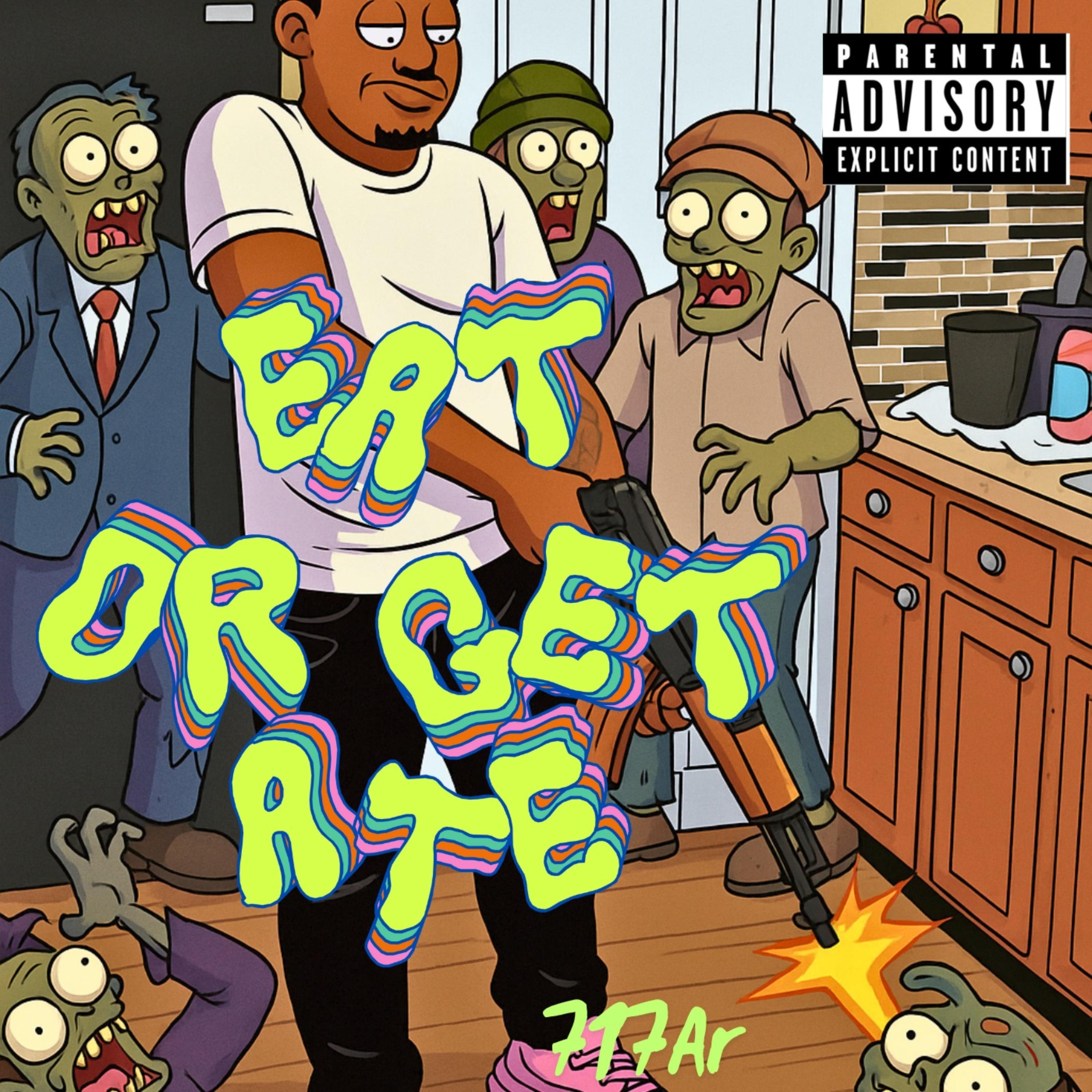 Eat Or Get Ate artwork