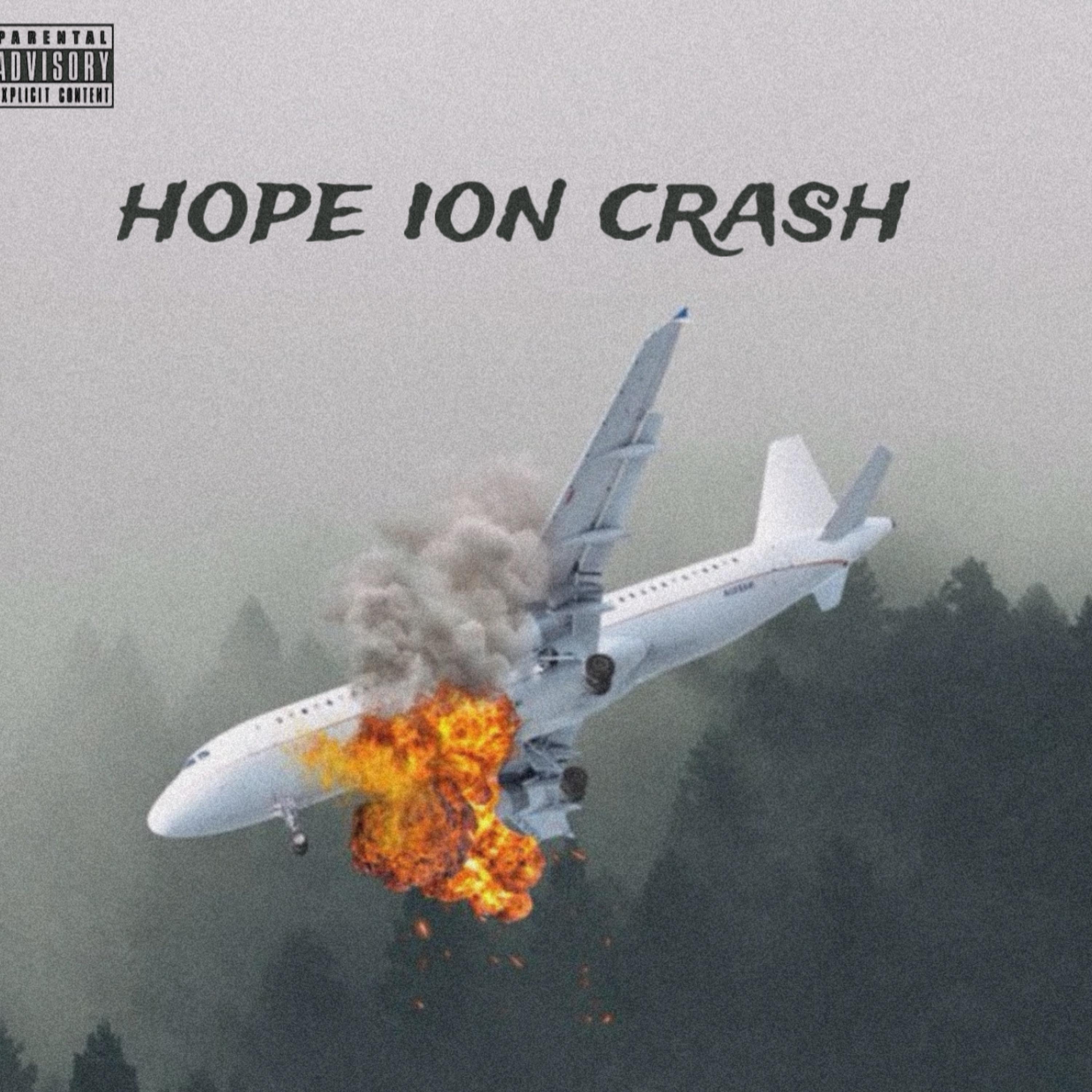 Hope Ion Crash by DJ Loni cover art