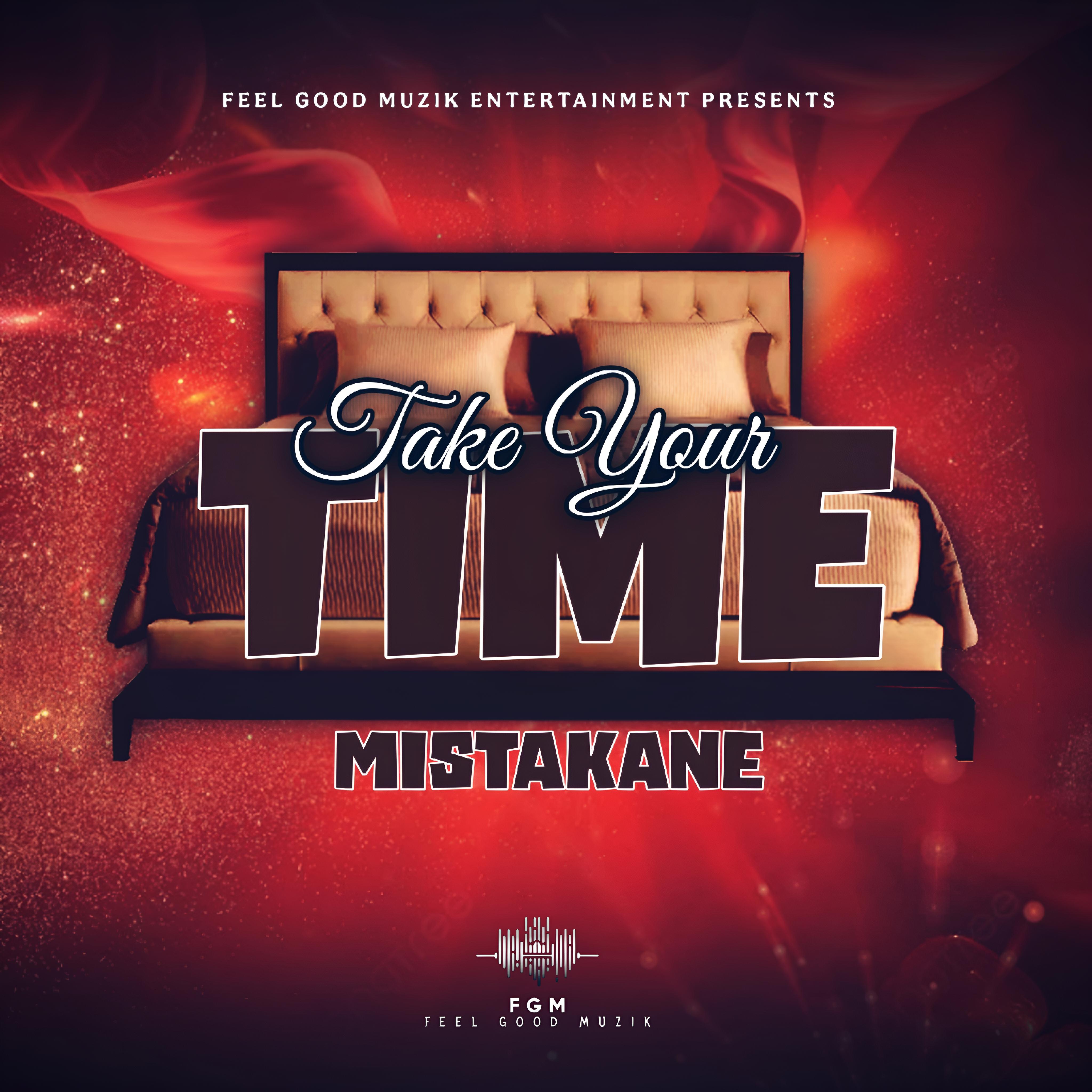Take Your Time by MistaKane cover art