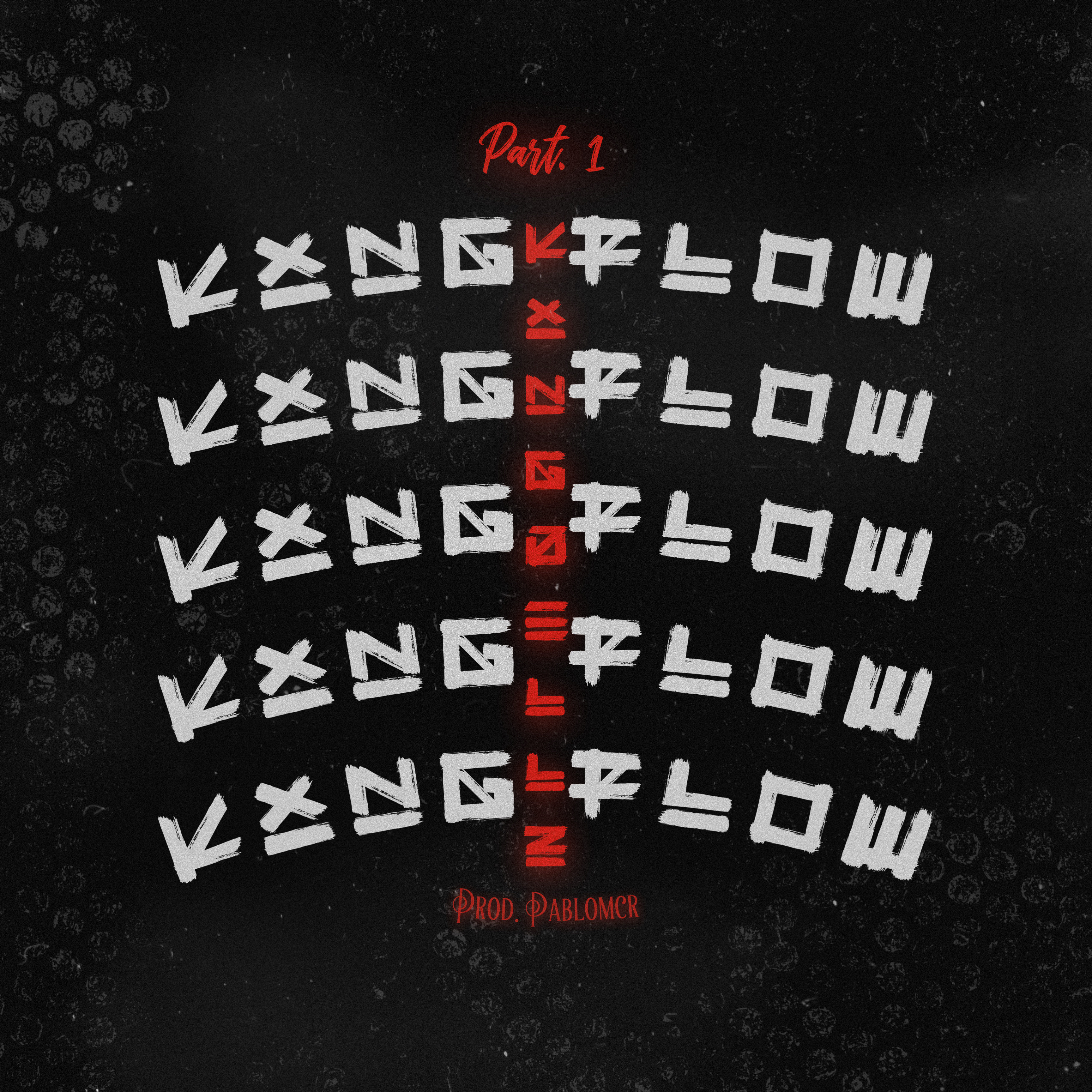 KXNG FLOW! PT. 1 artwork