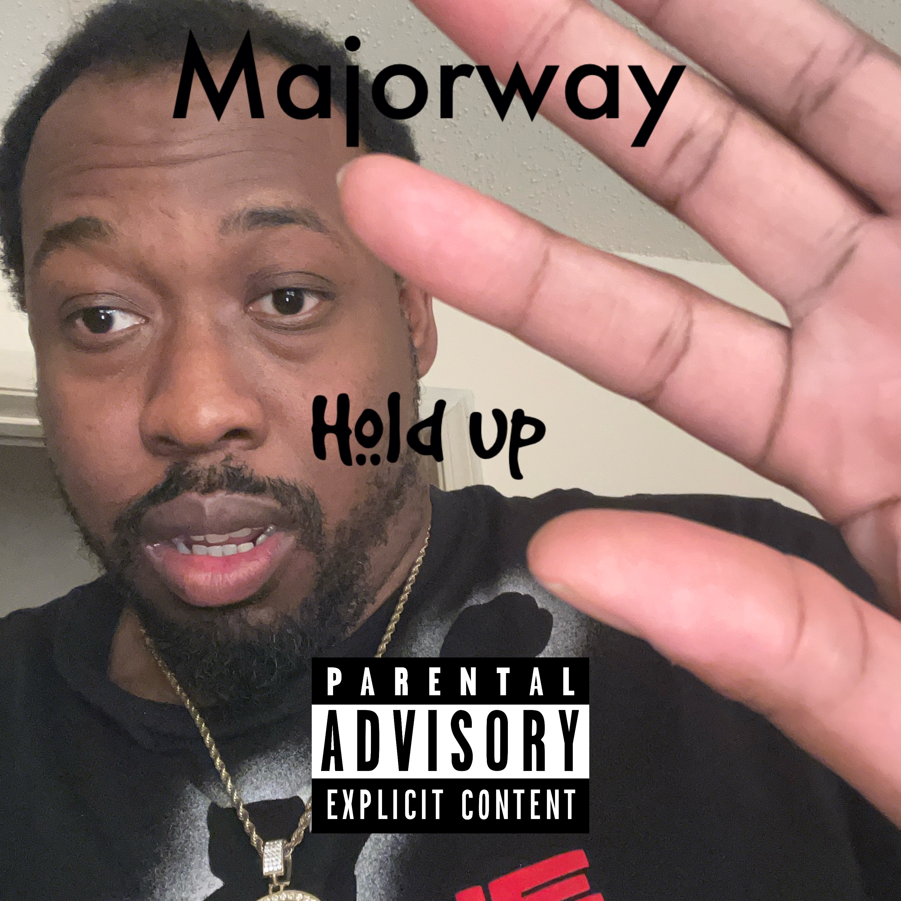 Hold Up artwork