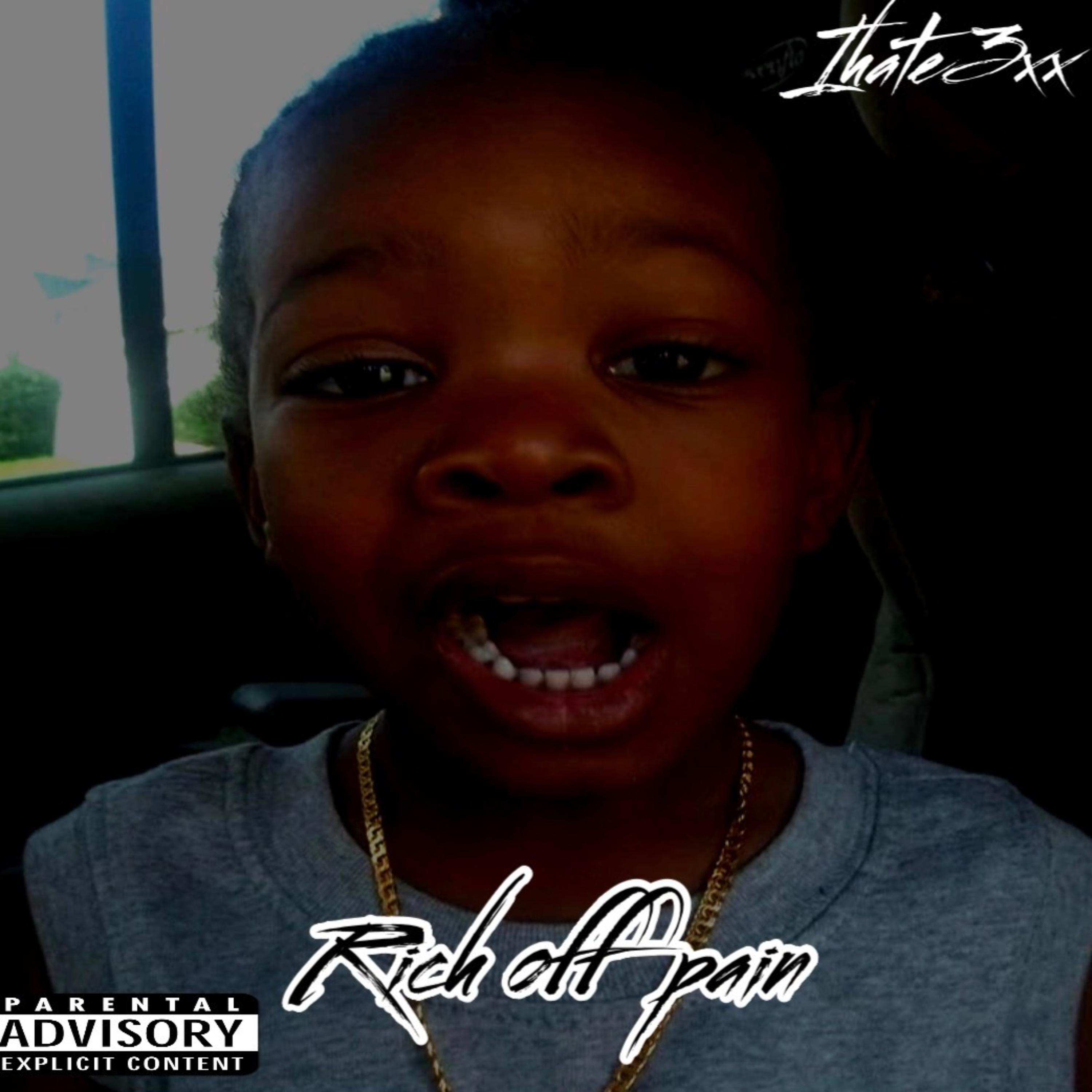 Rich off Pain artwork