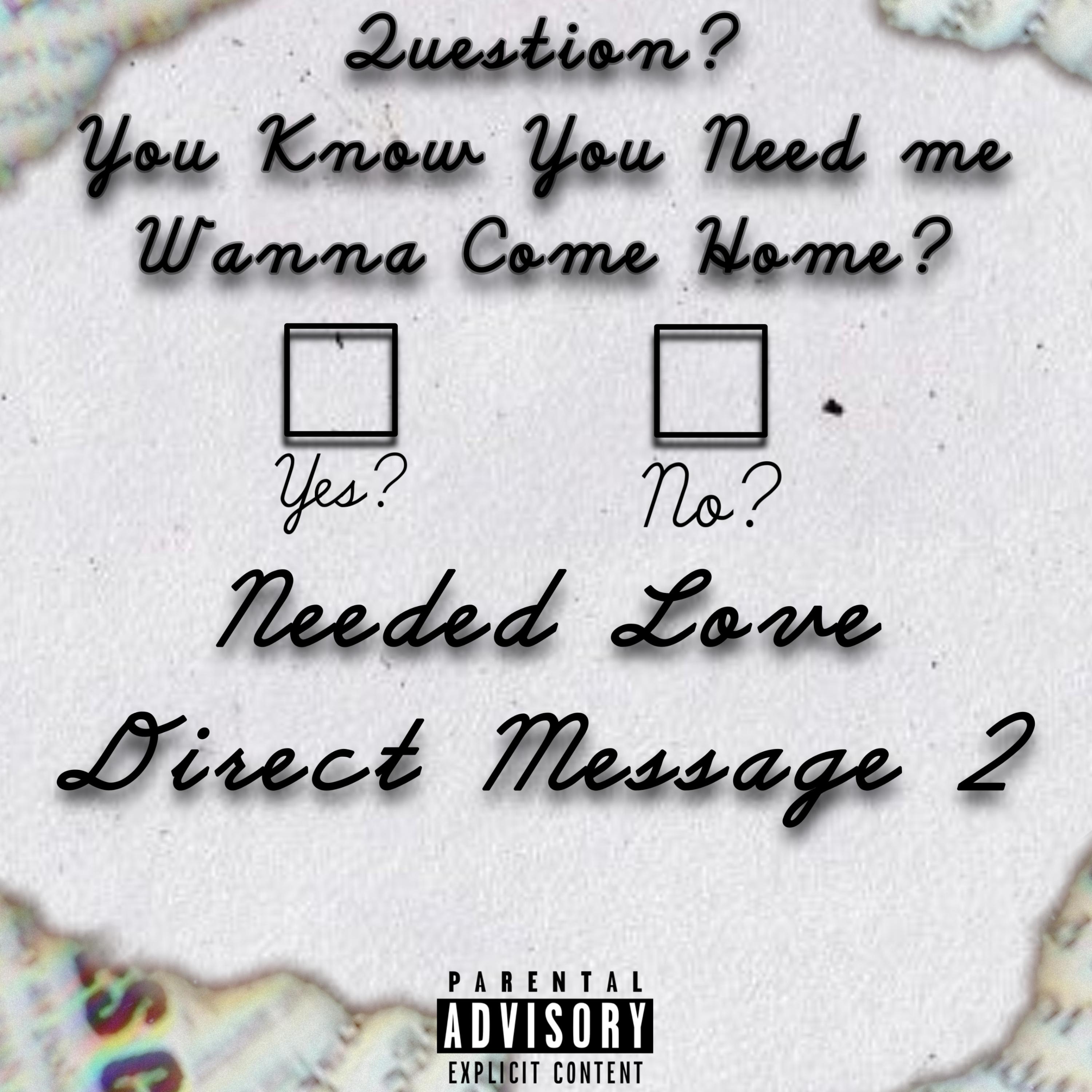 Needed Love (Direct Message 2) artwork