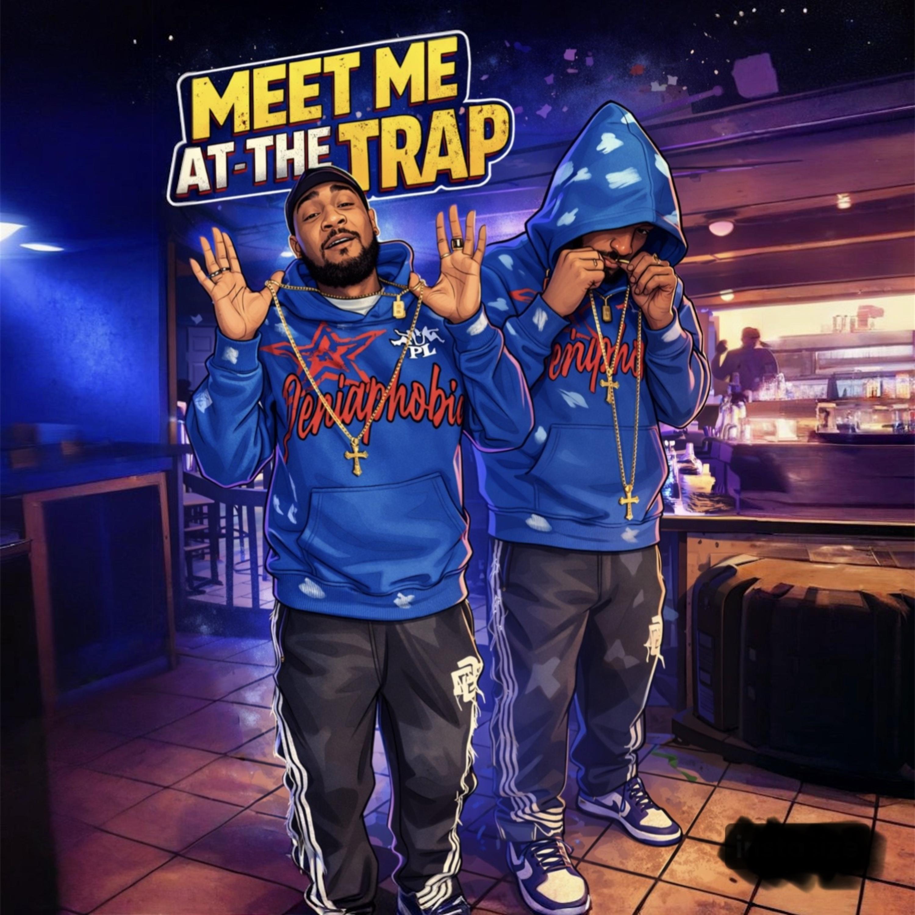 meet me at the trap artwork