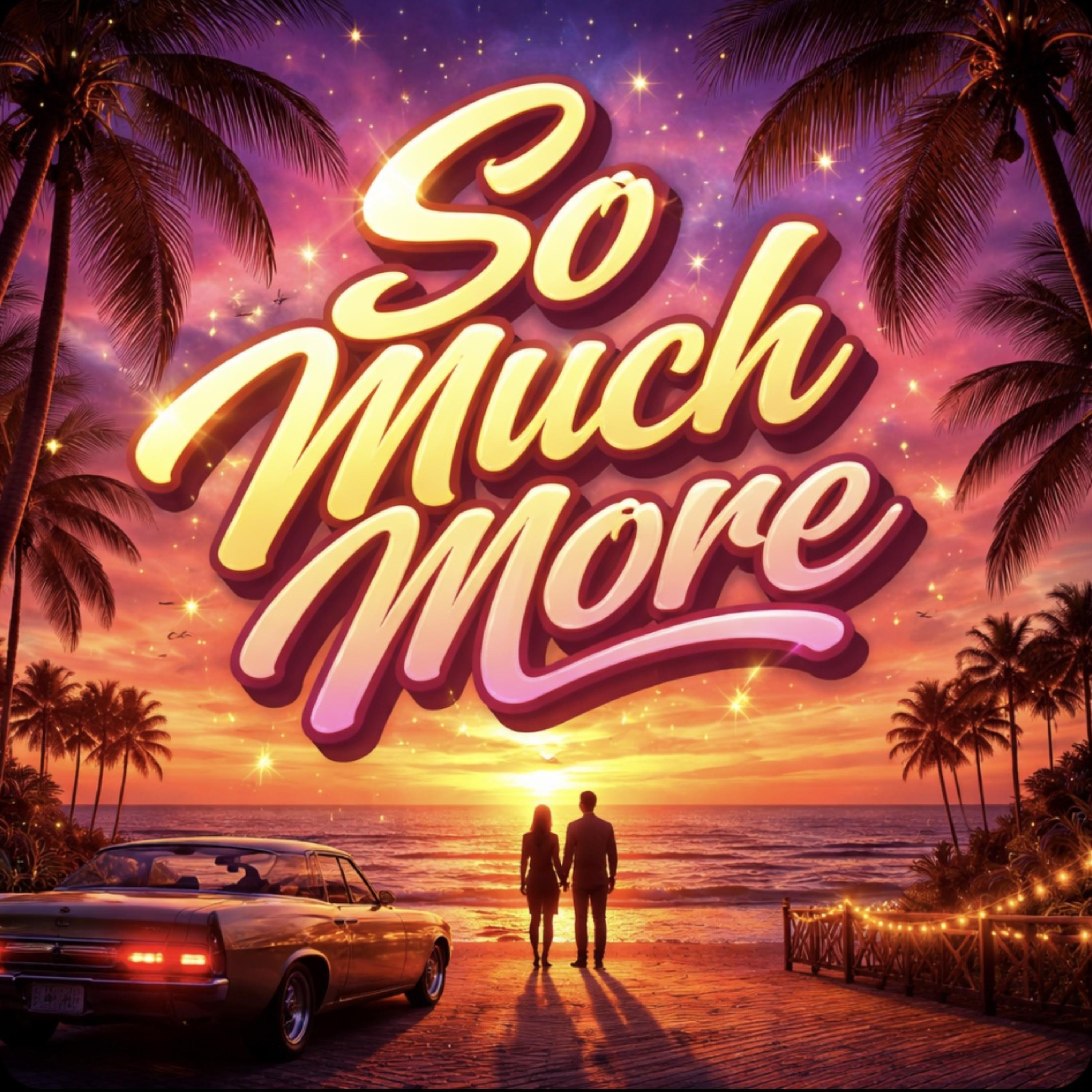 So Much More artwork