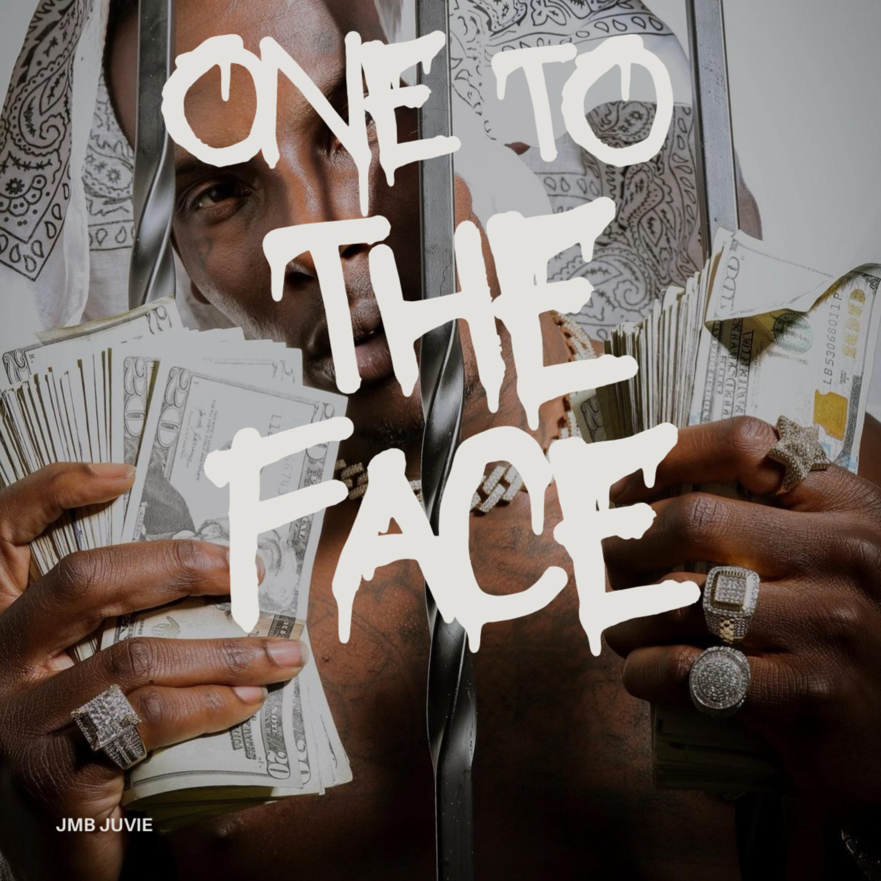 One to the Face artwork