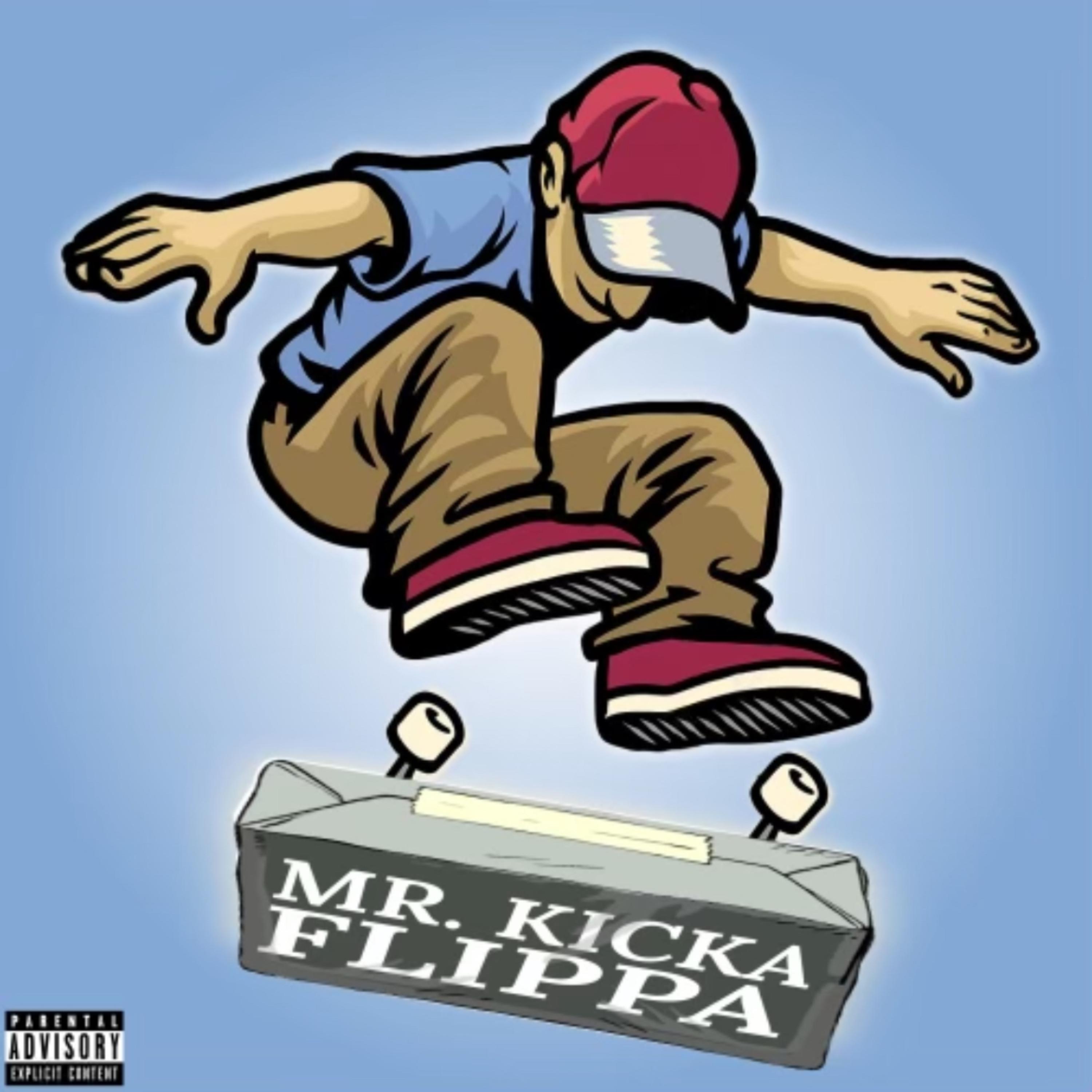 Mr. Kicka Flippa artwork