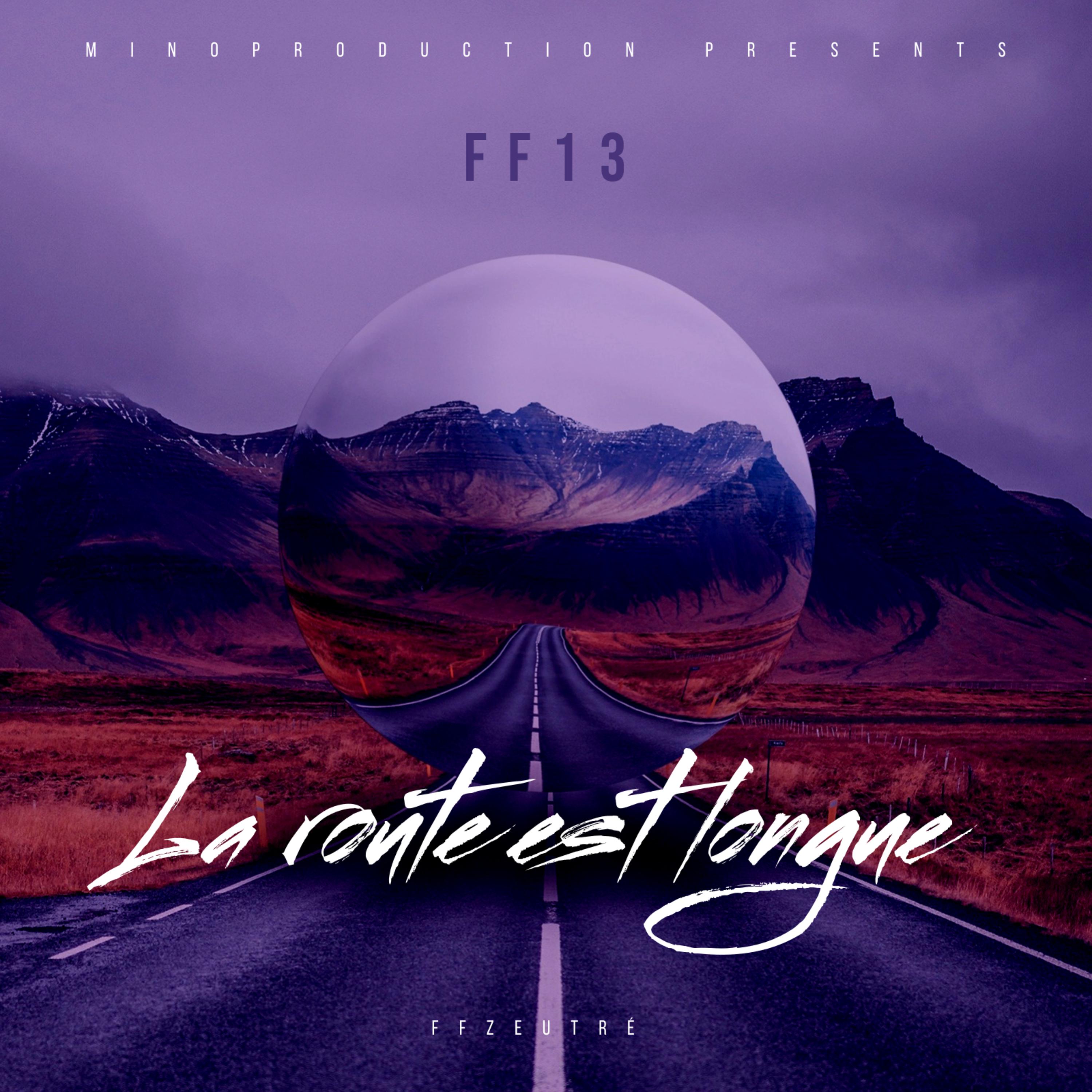 La Route Est Longue  by FFZEUTRÉ cover art