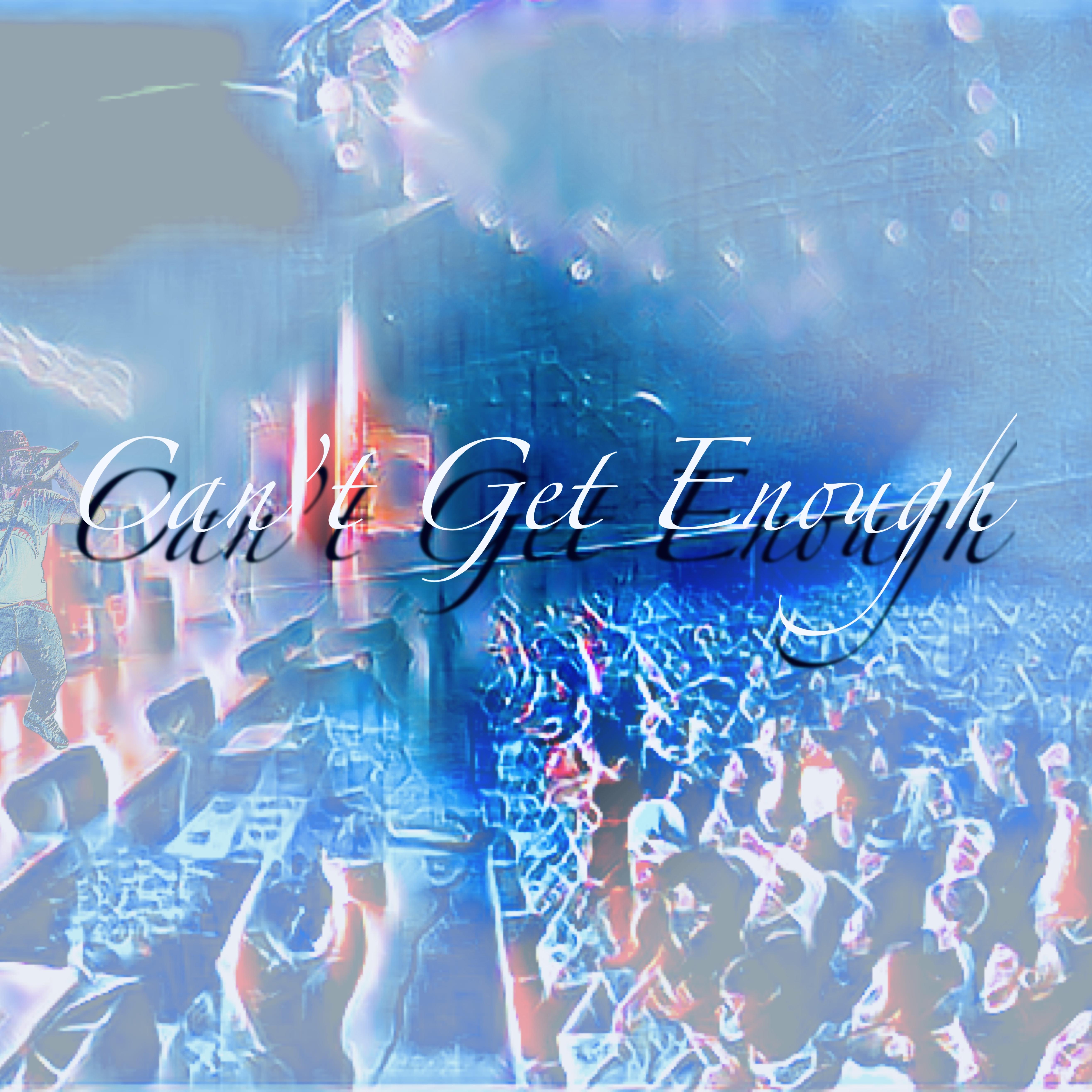 Can't Get Enough artwork