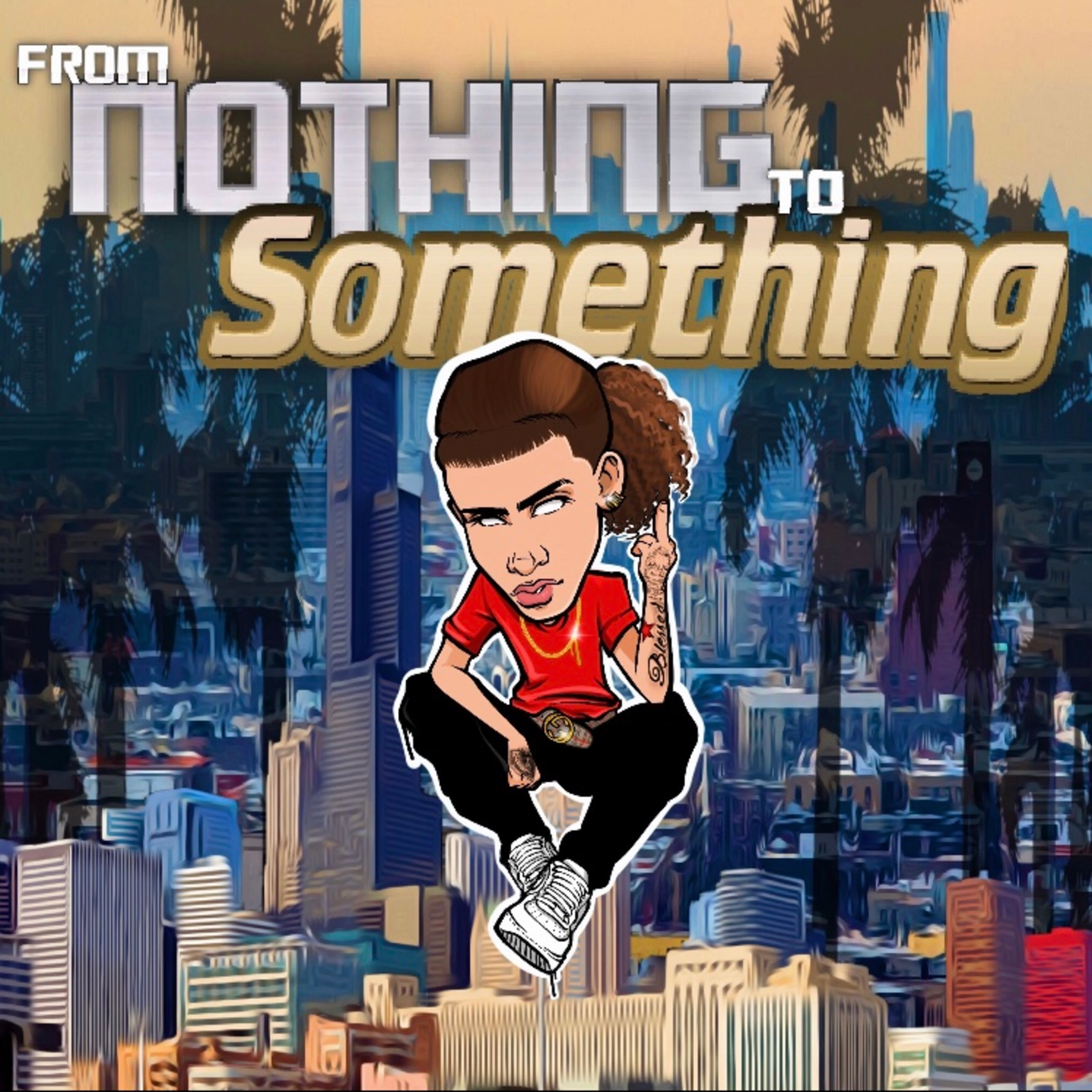From Nothing To Something artwork