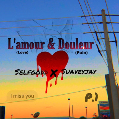 Suaveyjay L Amour Douleur Pt1