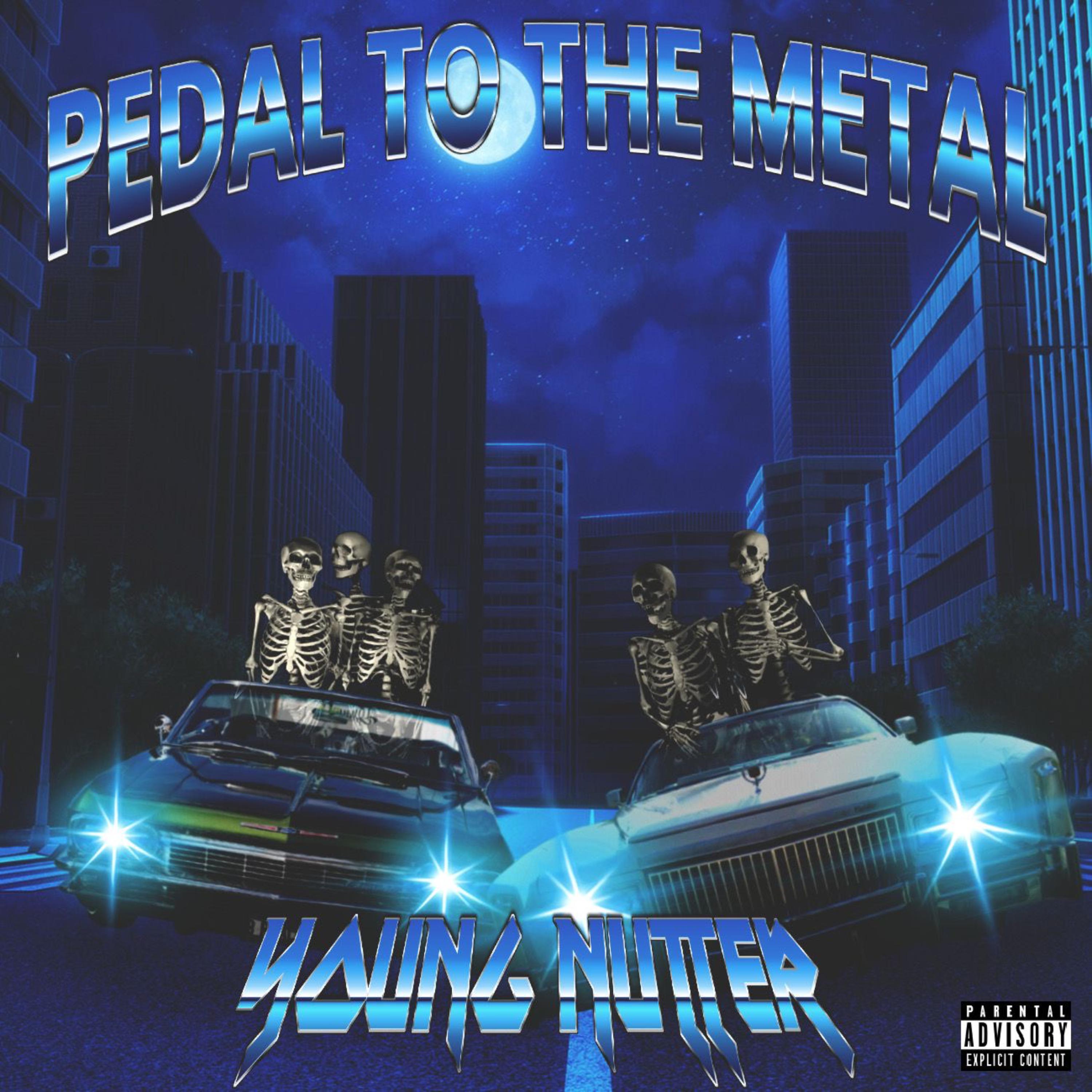 PEDAL TO THE METAL artwork