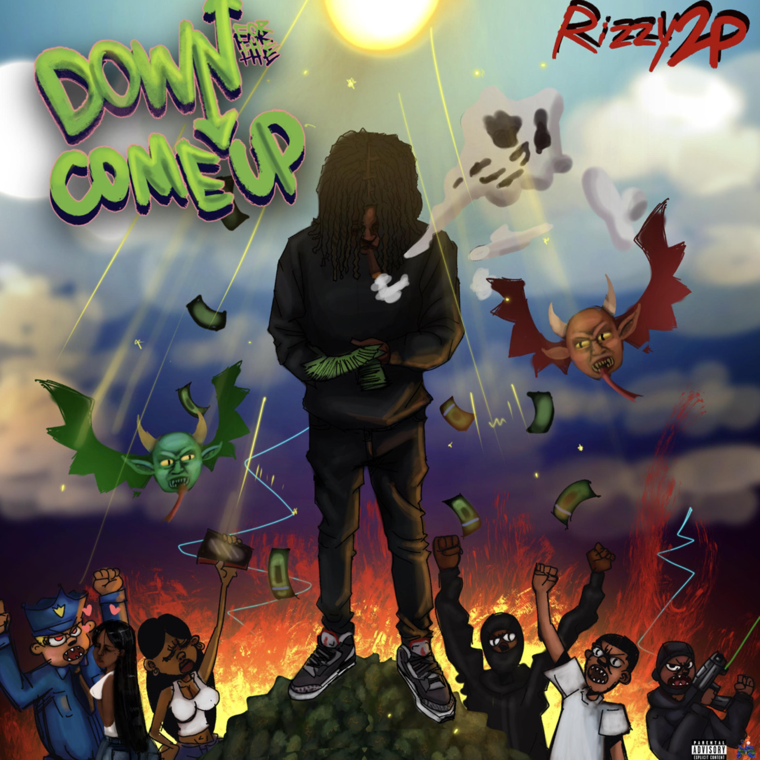 Down For The Come Up artwork